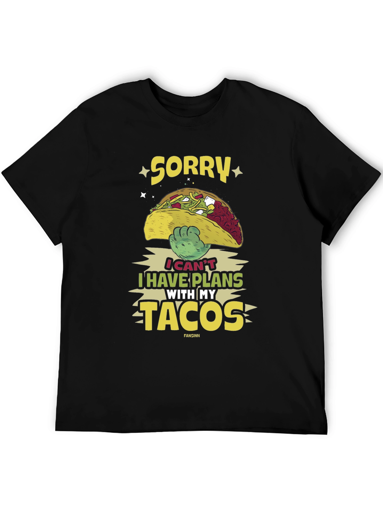 Black Sorry I Have Plans With My Tacos T-Shirt view 5