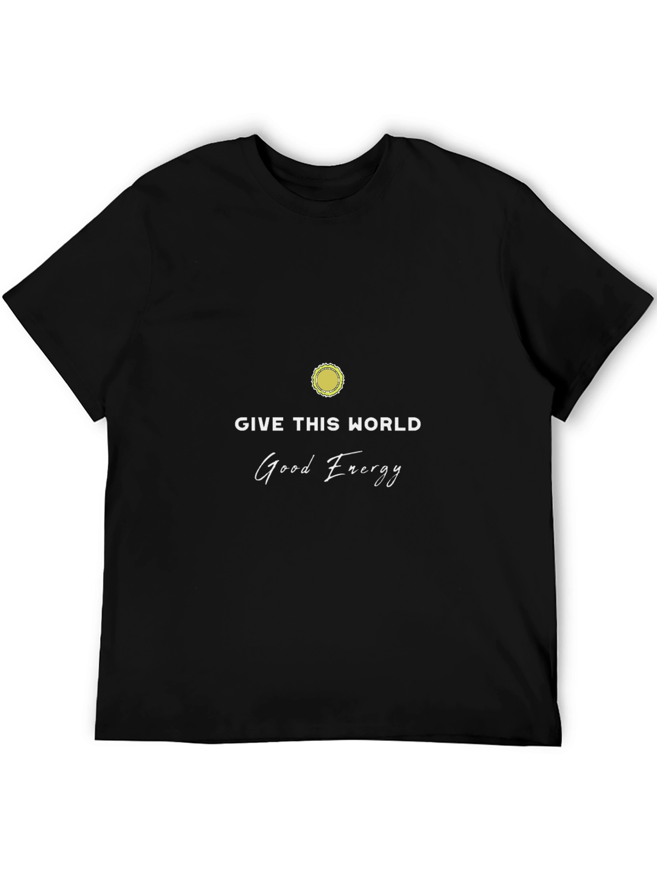 Black Give This World Good Energy Black T-Shirt view 5