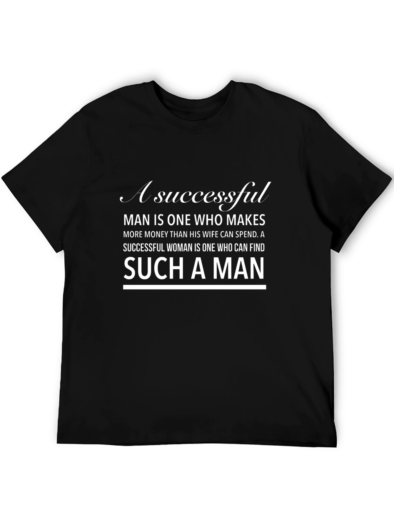 Black Successful Man T-Shirt: Makes More Than Wife view 5