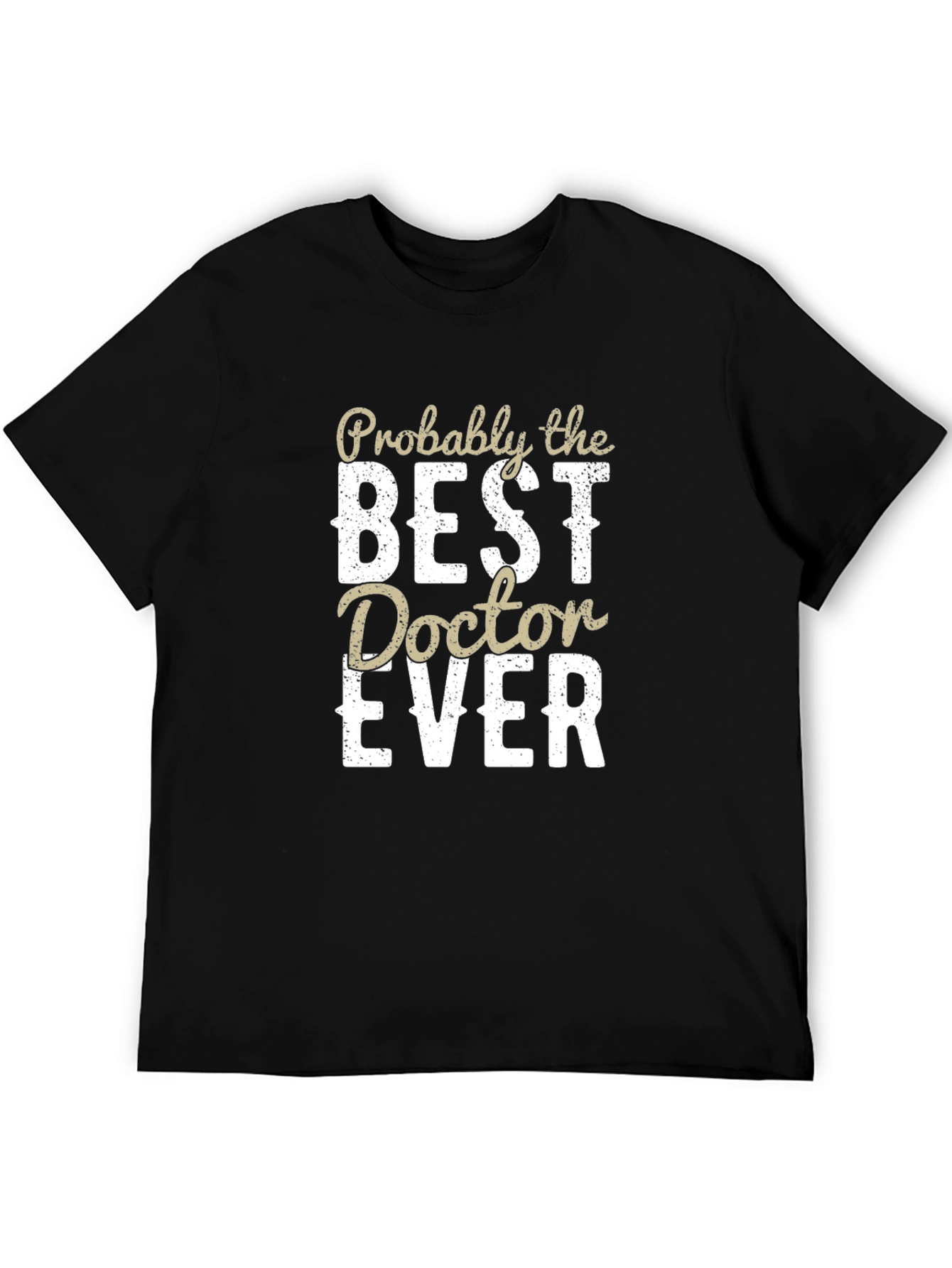 Black Best Doctor Ever T-Shirt - Funny Medical Apparel view 5