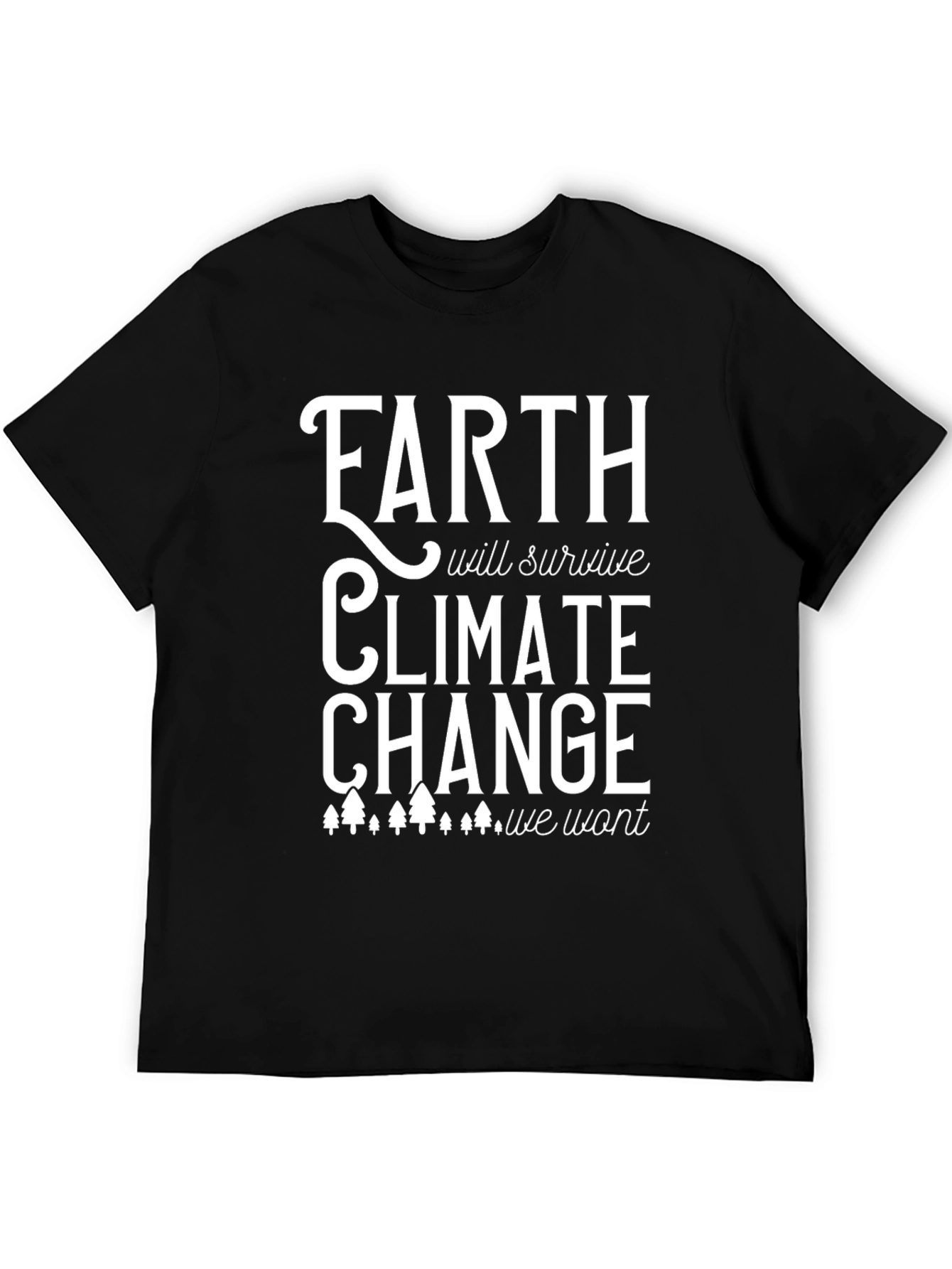 Black Earth Will Survive Climate Change T-Shirt view 5