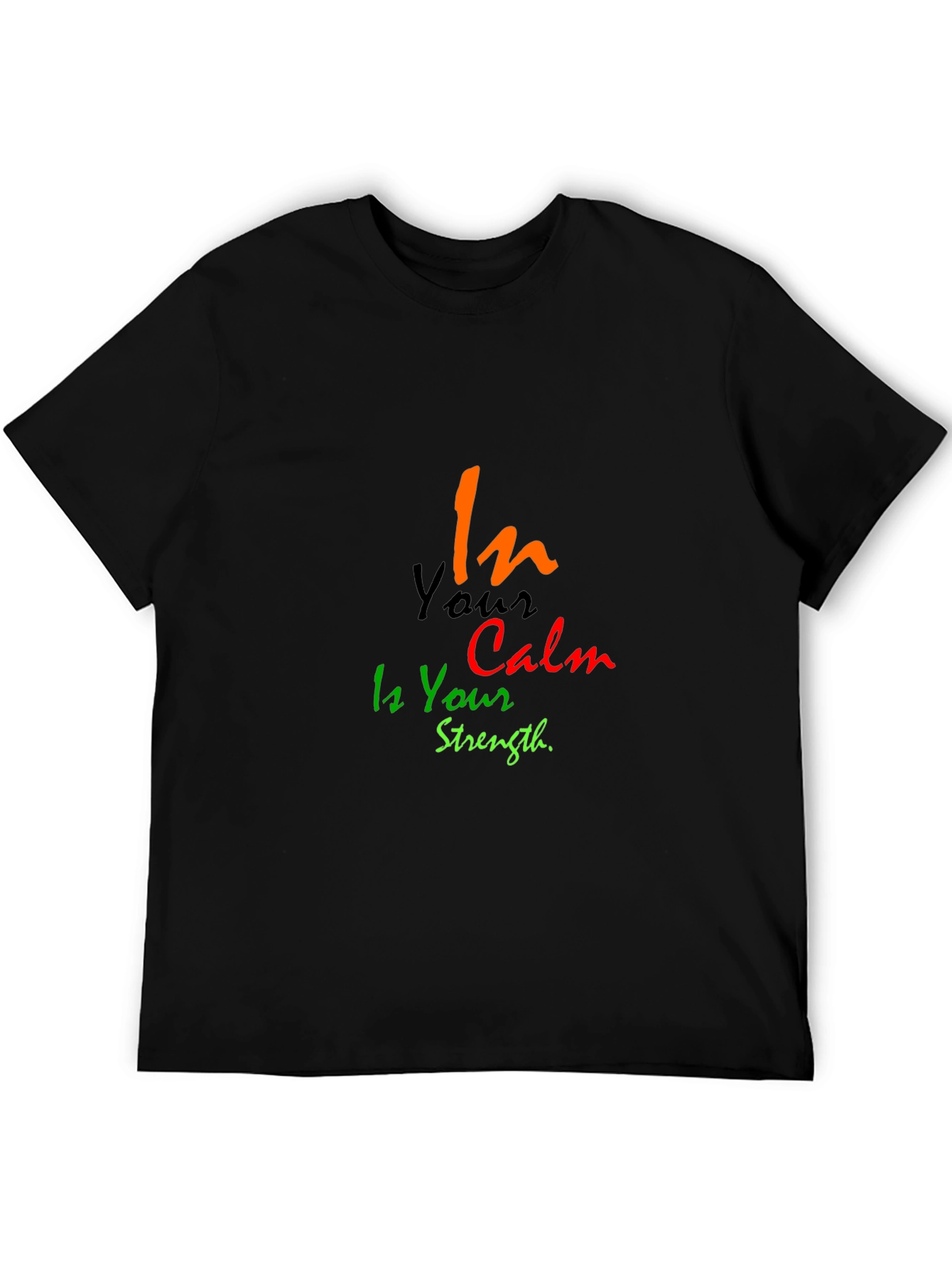 Black In Your Calm is Your Strength Black T-Shirt view 5