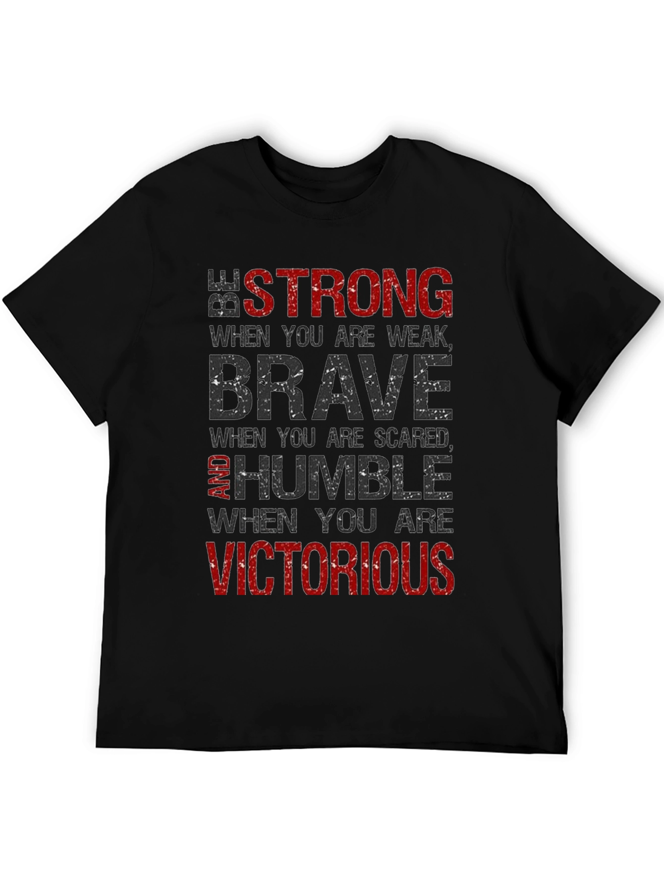 Black Strong Brave Humble Victorious Graphic T-Shirt view 5