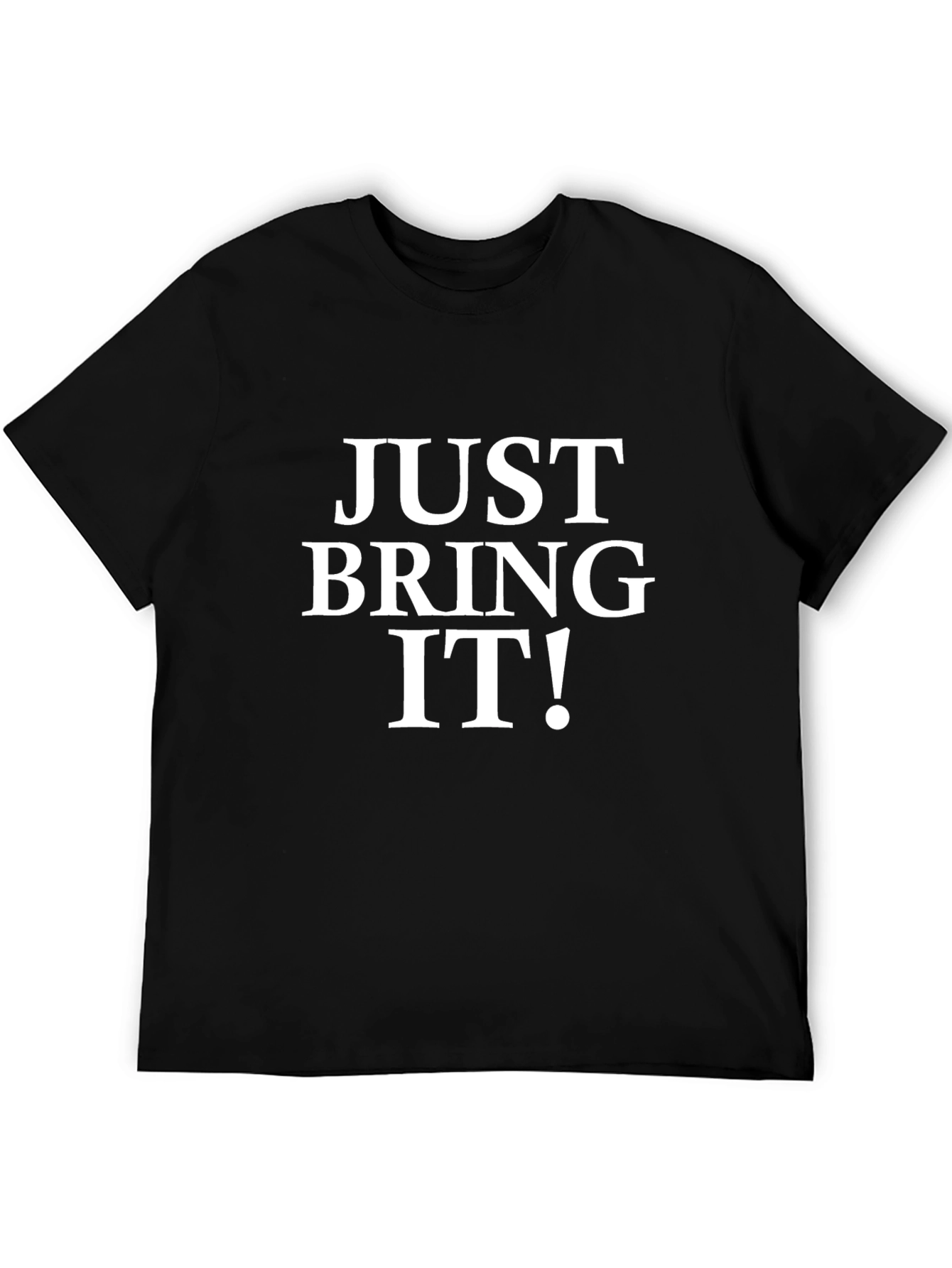 Black Just Bring It! Graphic Tee - Bold Statement T-Shirt view 5
