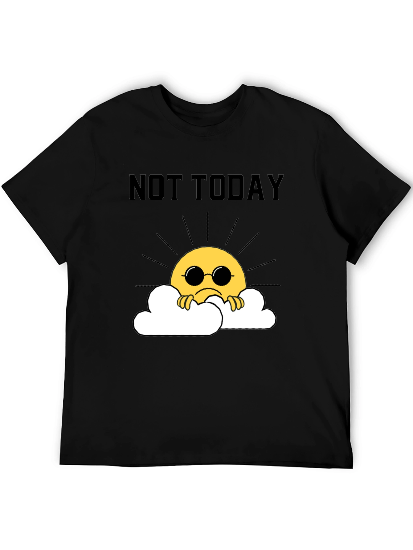 Black Not Today Funny Graphic Tee view 5