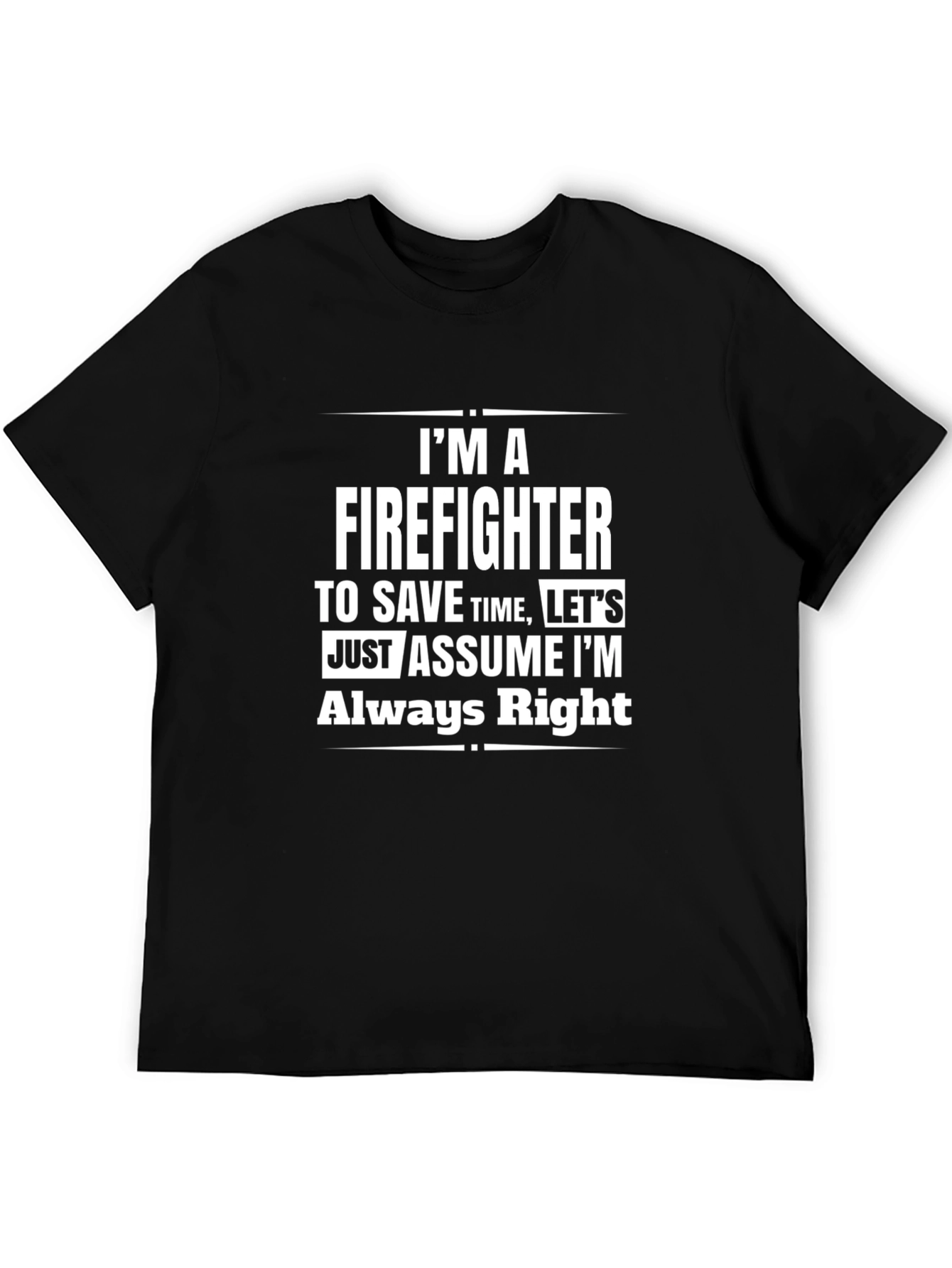 Black Firefighter Always Right Black T-Shirt view 5
