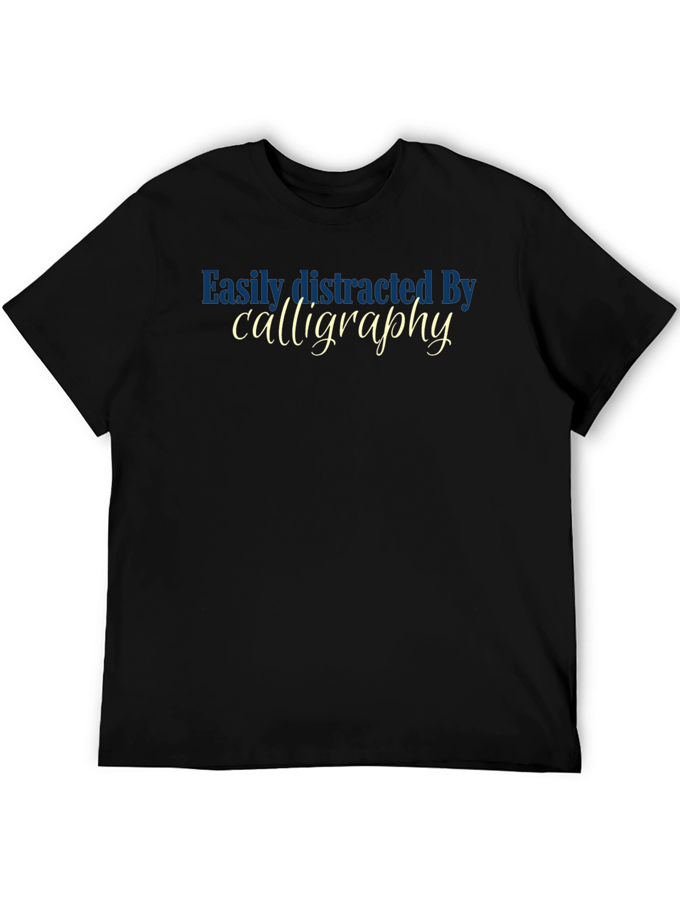 Black Easily Distracted By Calligraphy T-Shirt - Black view 5