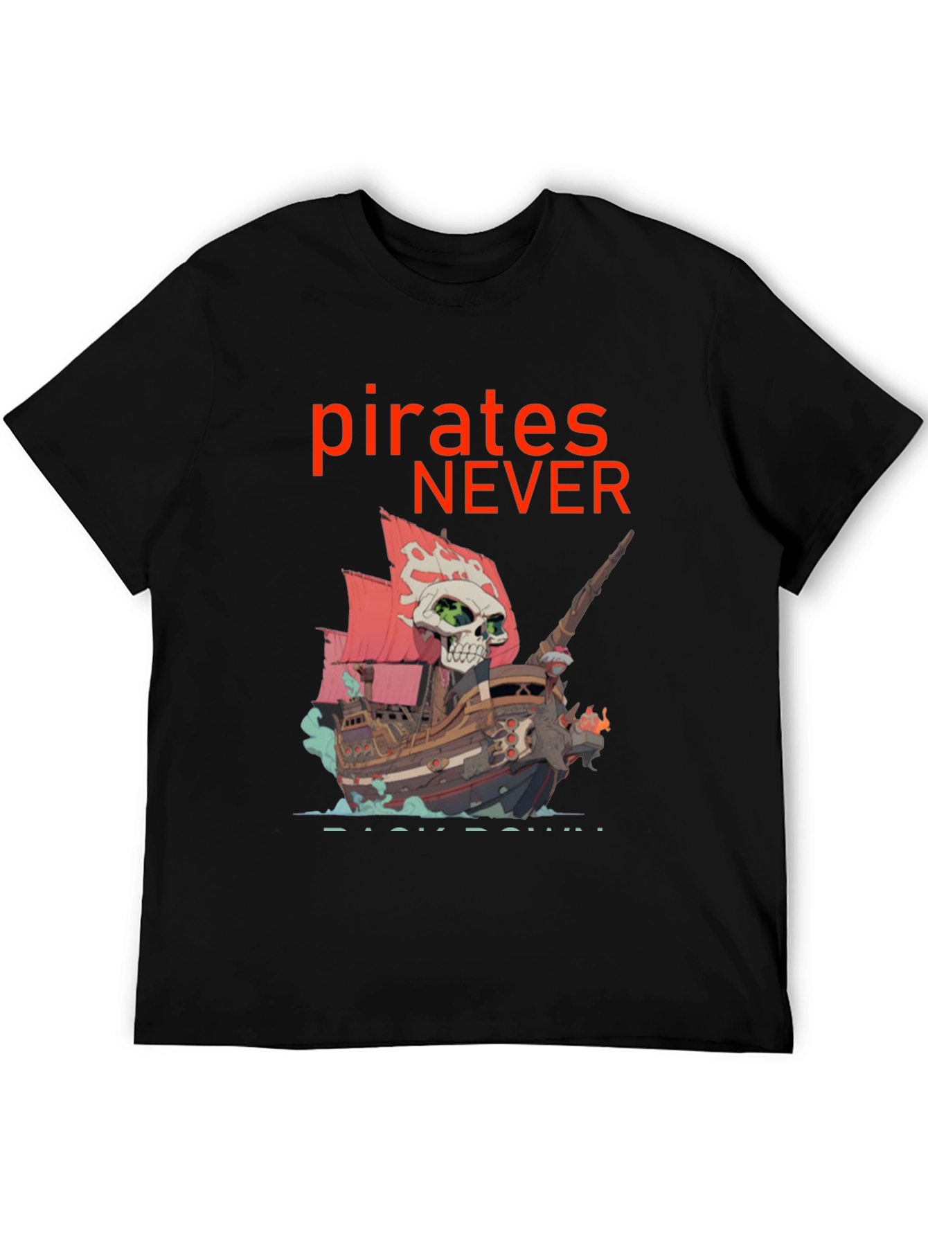 Black Pirates Never Back Down T-Shirt - Skull Ship Design view 5