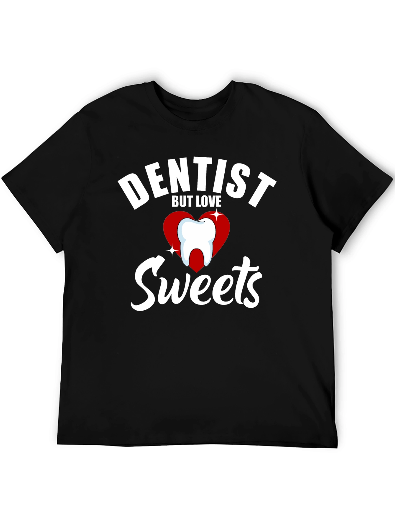Black Dentist But Love Sweets Funny Graphic T-Shirt view 5