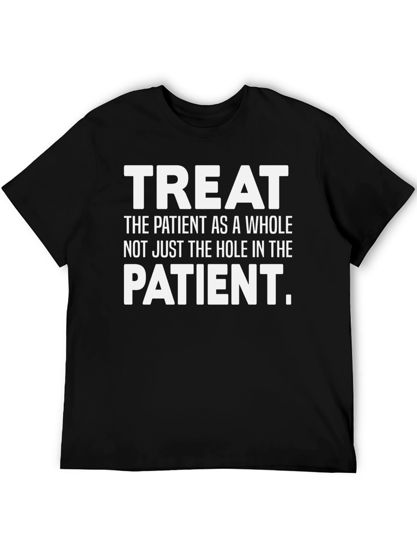 Black Treat The Patient T-Shirt view 5