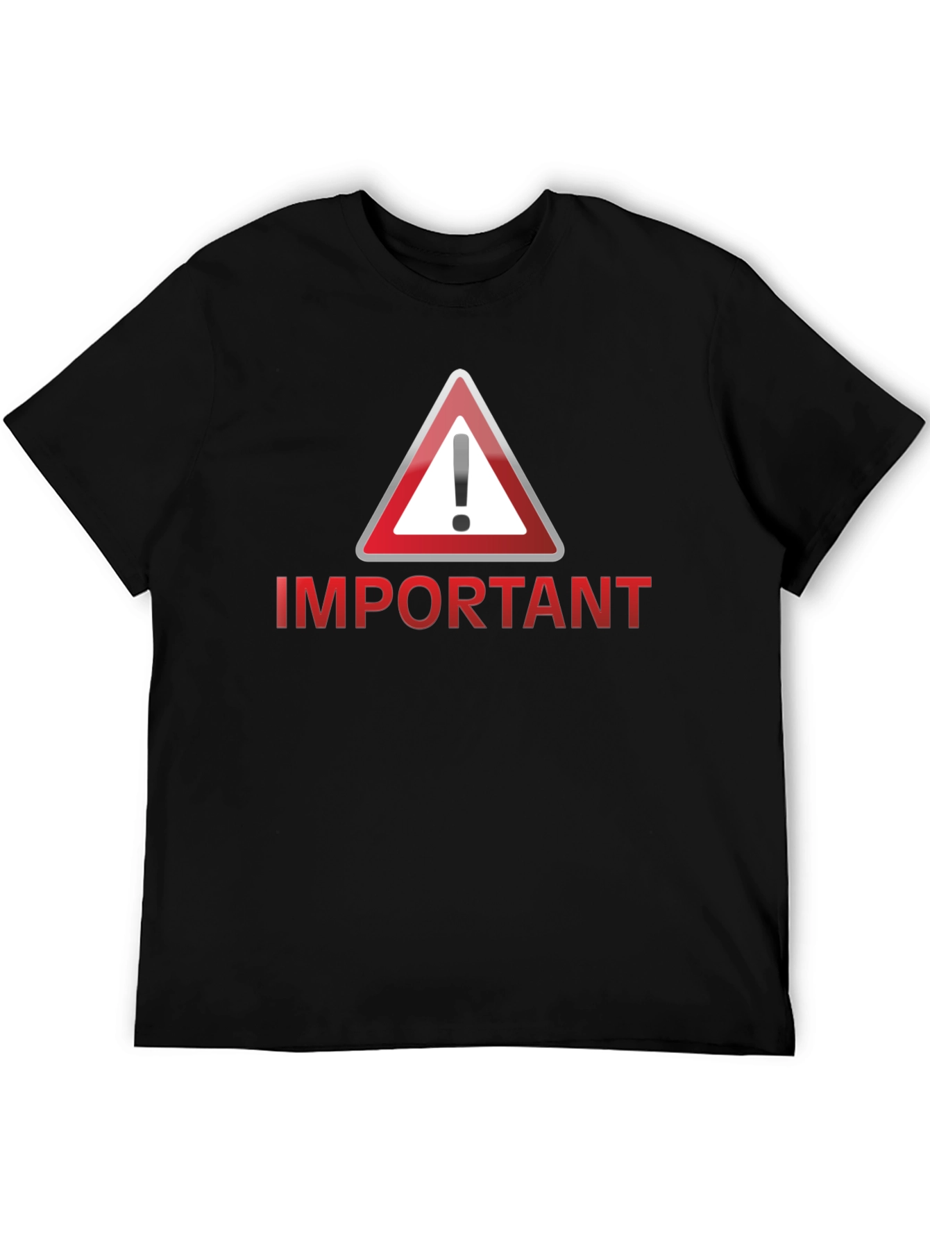 Black Important Warning Sign T-Shirt - Safety First! view 5
