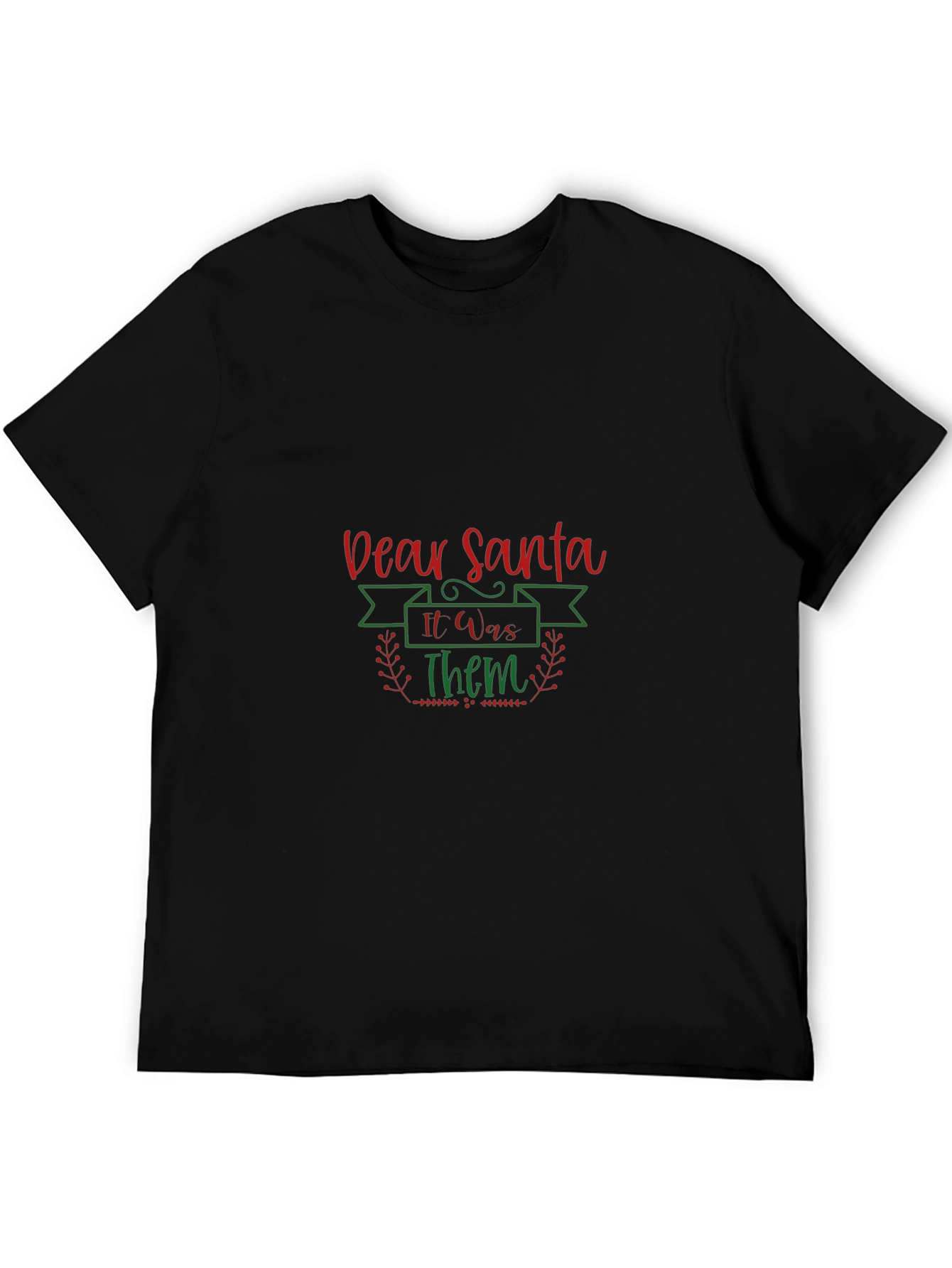 Dear Santa It Was Them Graphic Tee - Christmas Holiday T-Shirt - 5