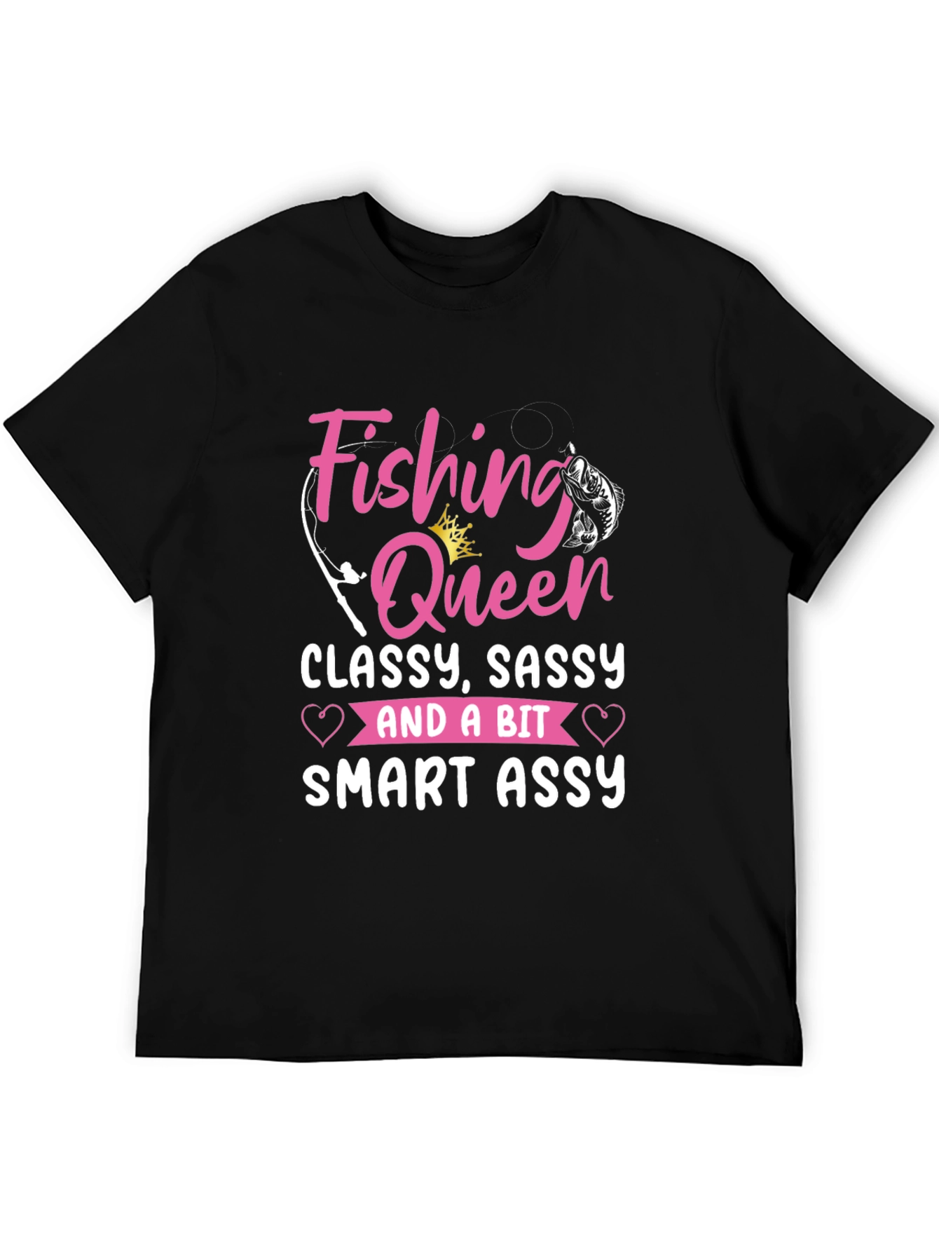 Black Fishing Queen T-Shirt - Classy, Sassy, Smart Assy view 5