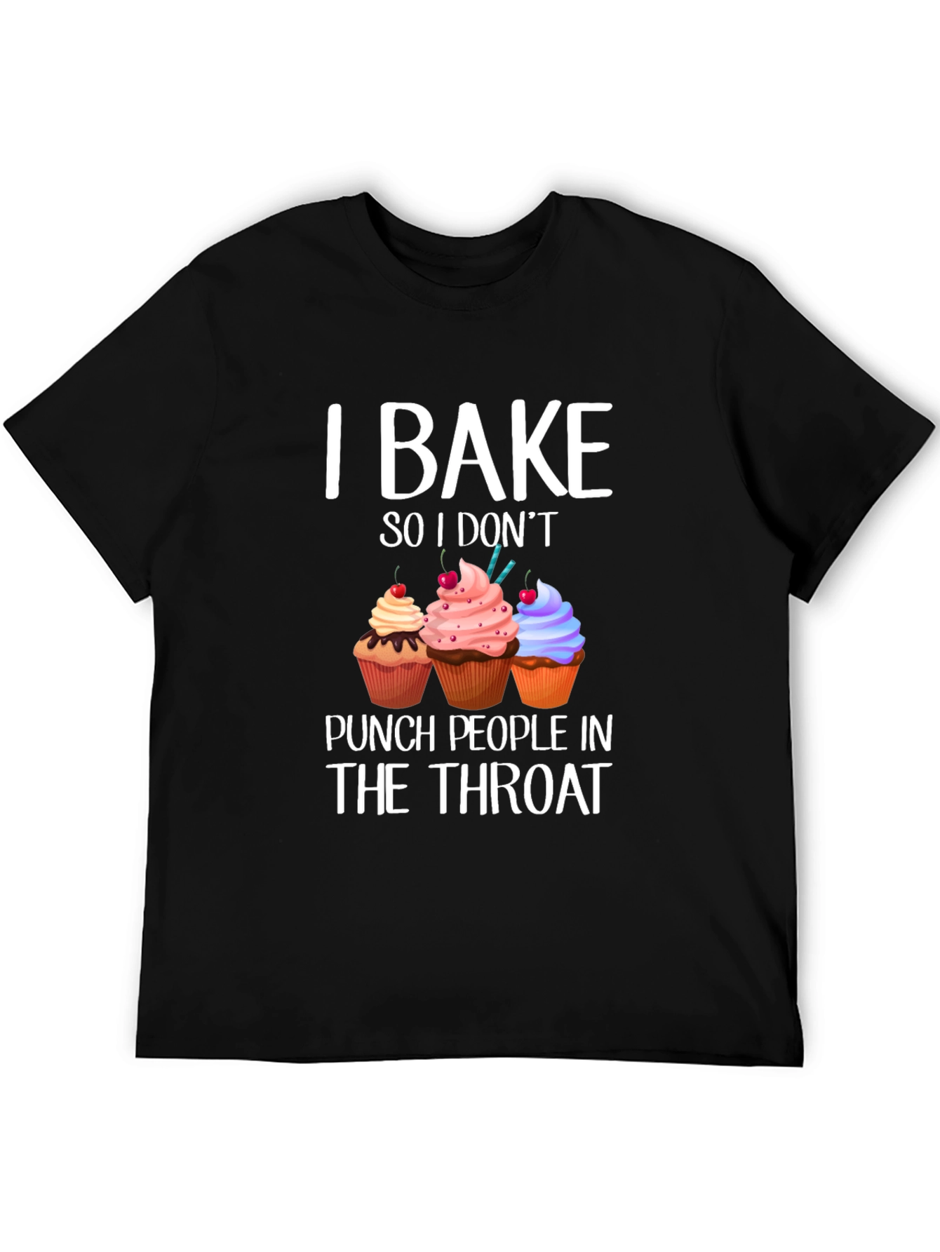 Black Baking Humor T-Shirt - "I Bake So I Don't Punch..." view 5