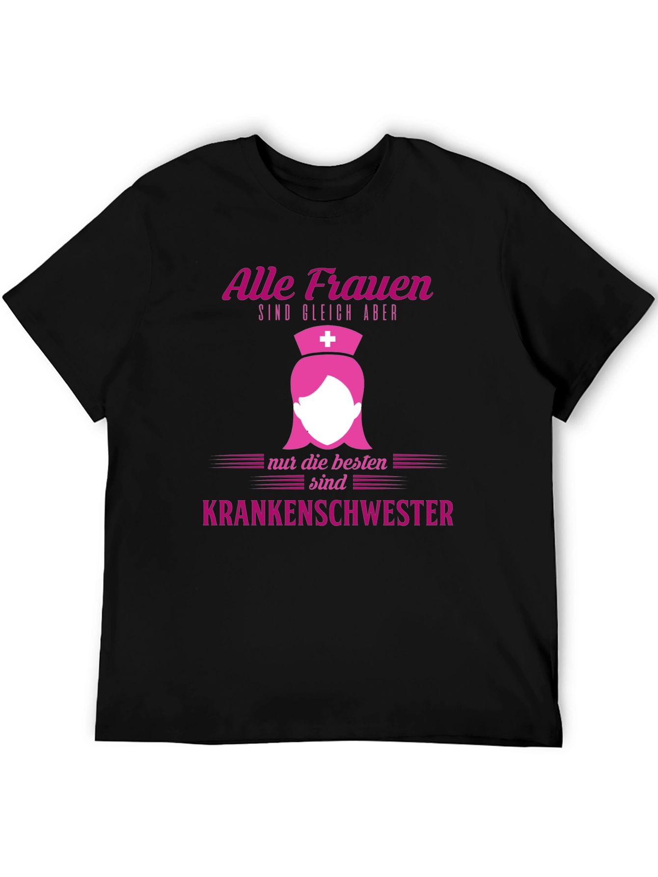 Black Nurse T-Shirt - Alle Frauen sind gleich aber Krankenschwester view 5