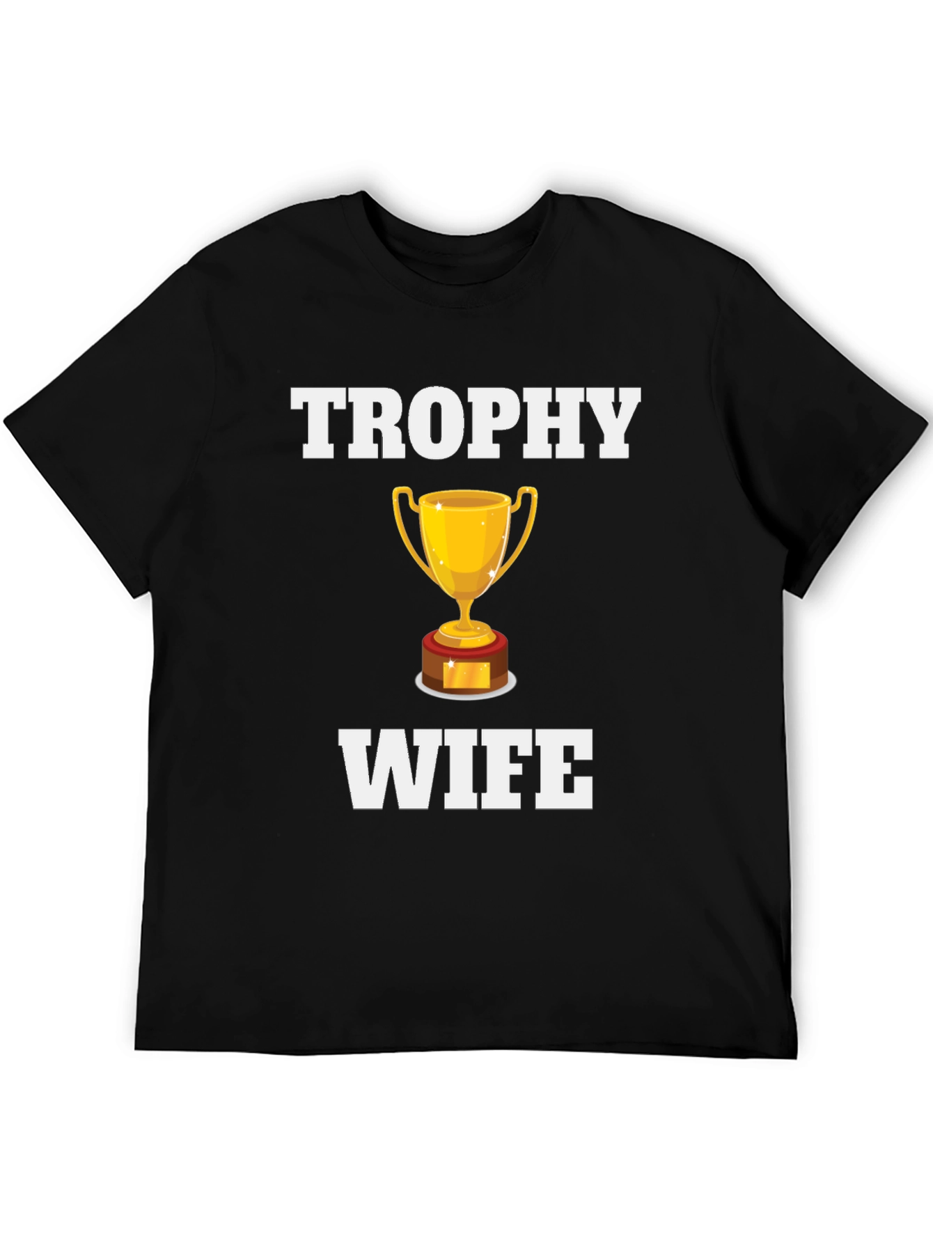 Black Trophy Wife Graphic T-Shirt - Novelty Humor Tee view 5