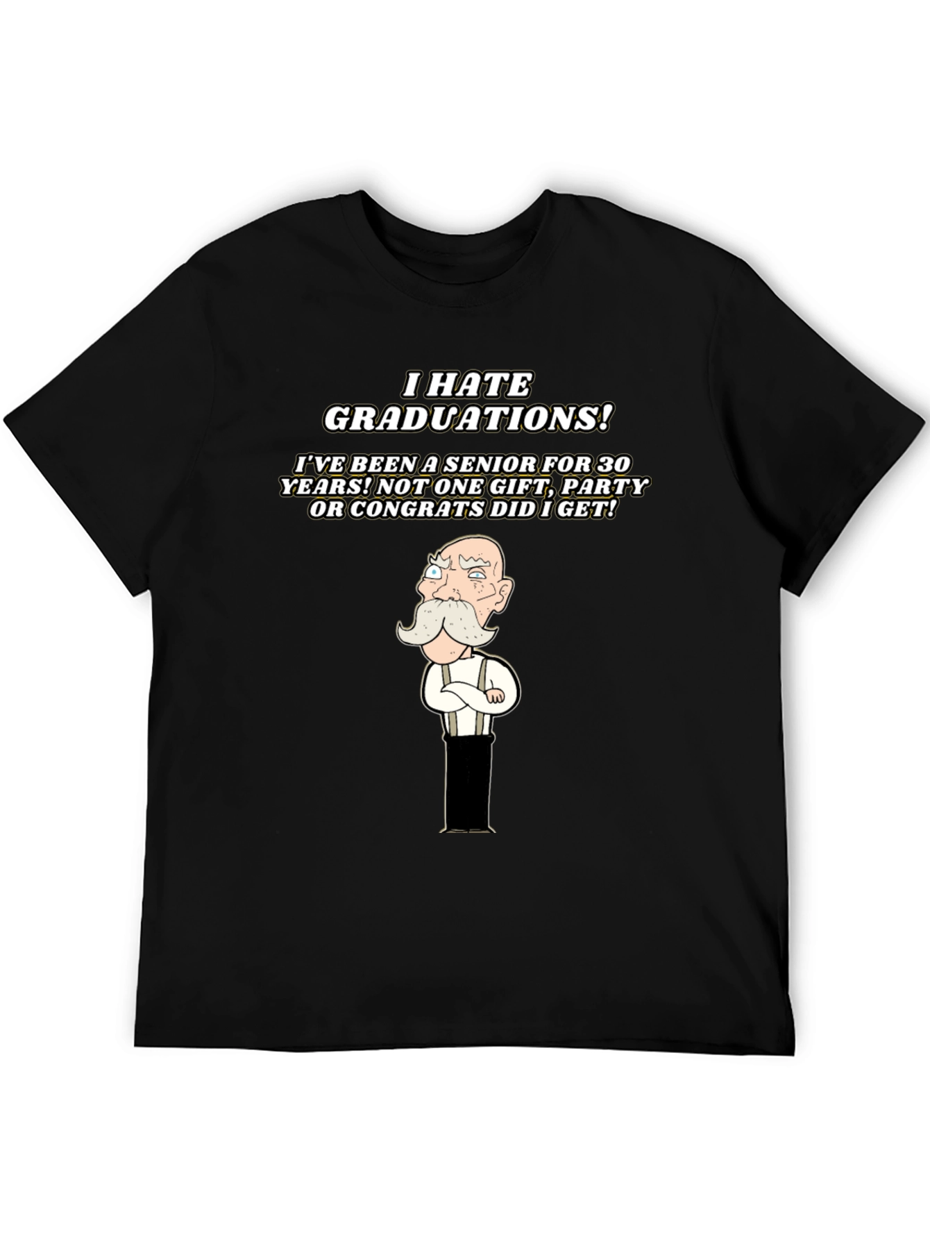 Black I Hate Graduations! Black T-Shirt view 5