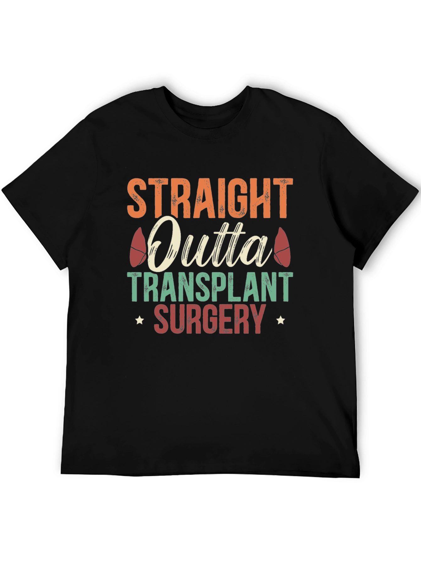 Black Straight Outta Transplant Surgery Graphic Tee view 5