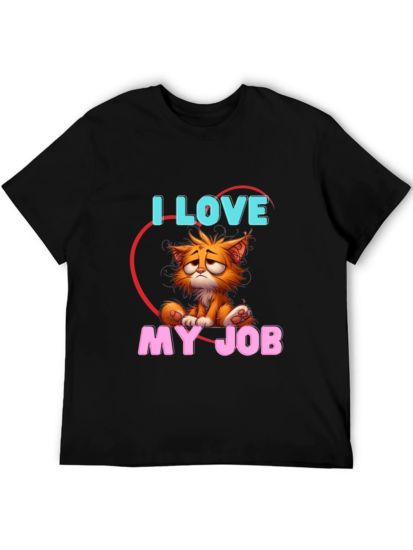 Black I Love My Job Cat T-Shirt - Unique Graphic Tee view 5