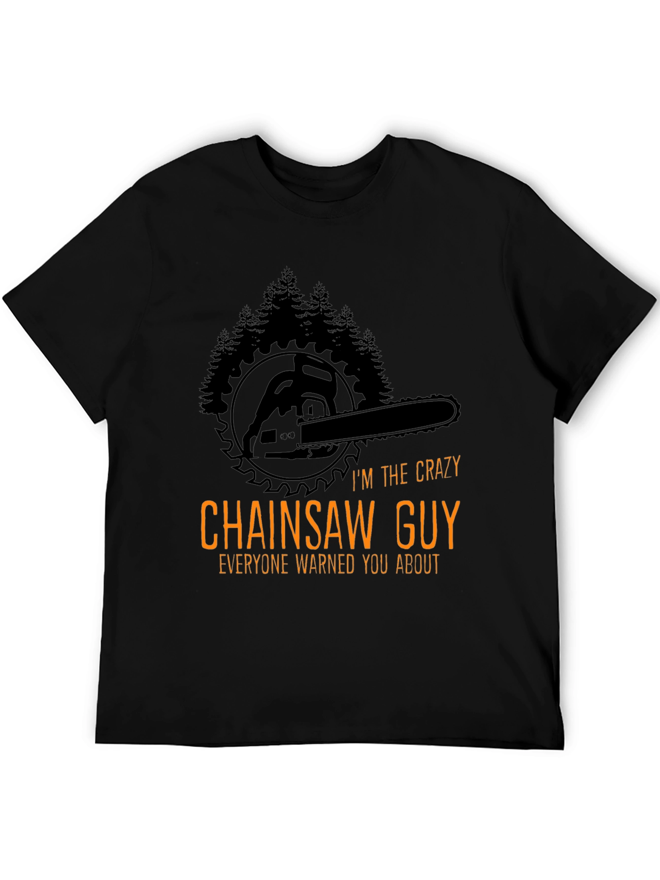 Black Crazy Chainsaw Guy T-Shirt - Lumberjack Style view 5