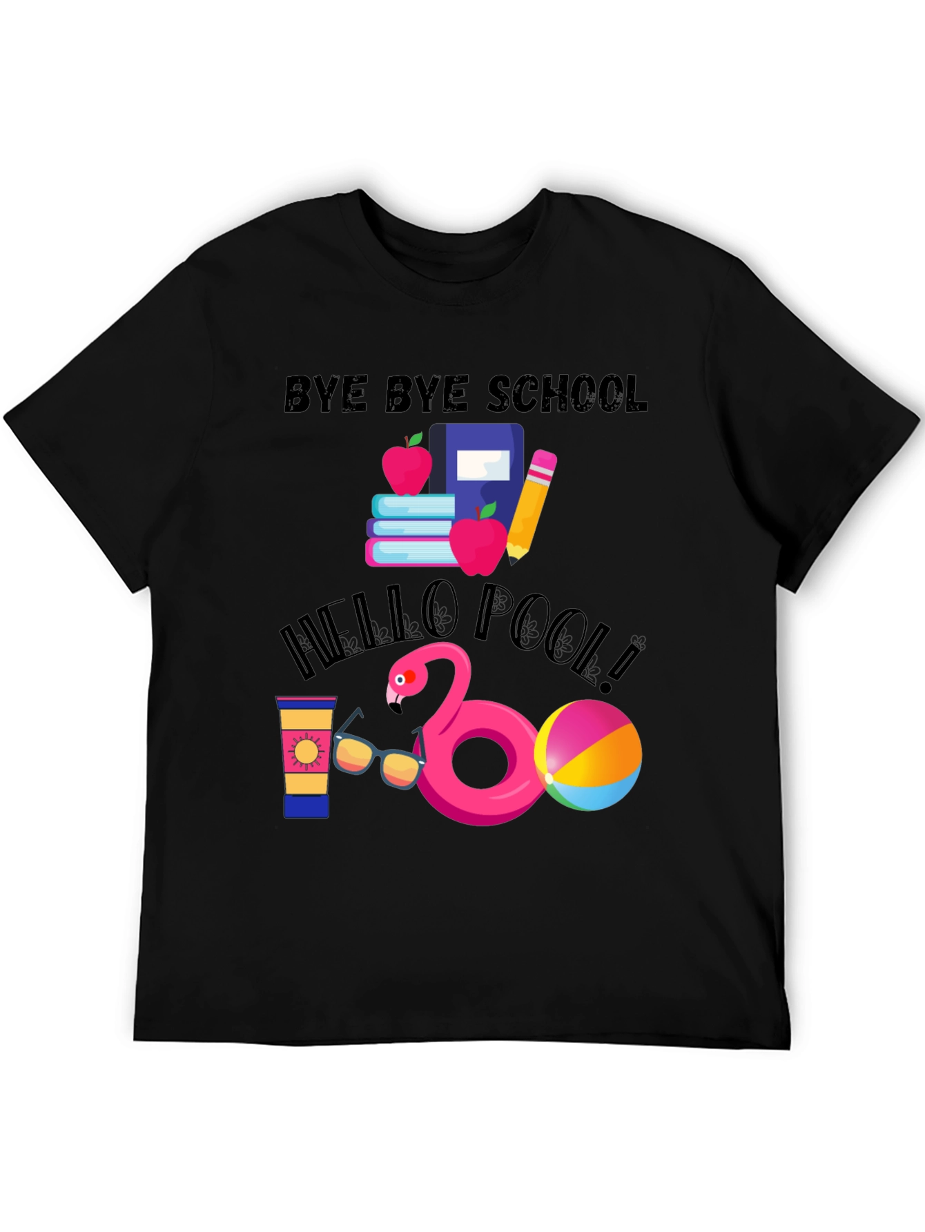 Bye Bye School Hello Pool T-Shirt - 5