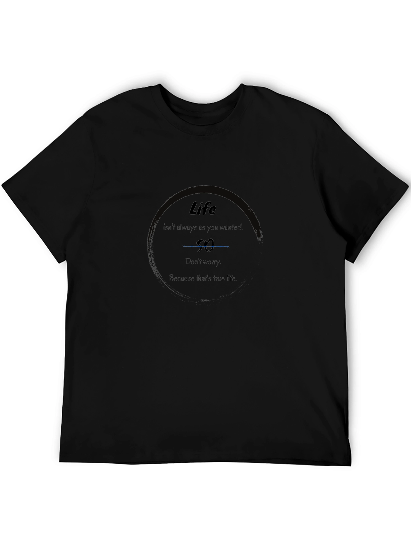 Black Life Quote Black Graphic T-Shirt for Men view 5