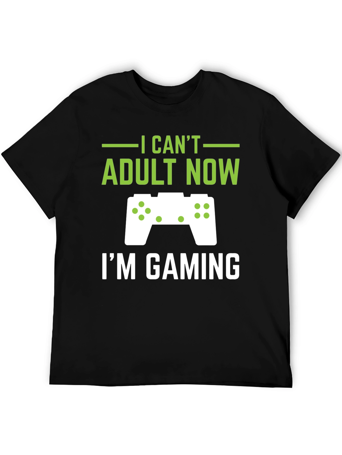 I Can't Adult Now Gaming T-Shirt - 5