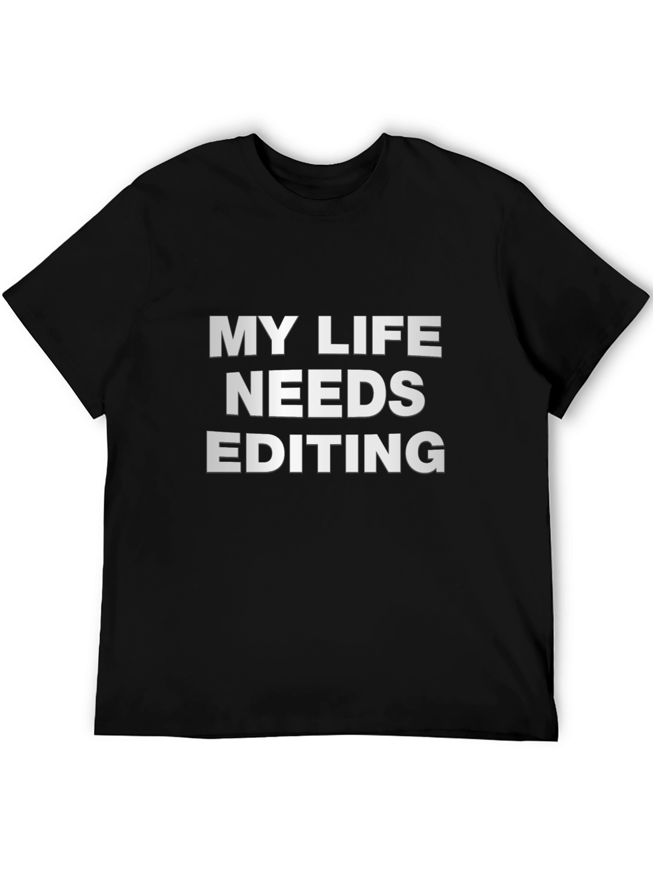 Black My Life Needs Editing Black T-Shirt view 5