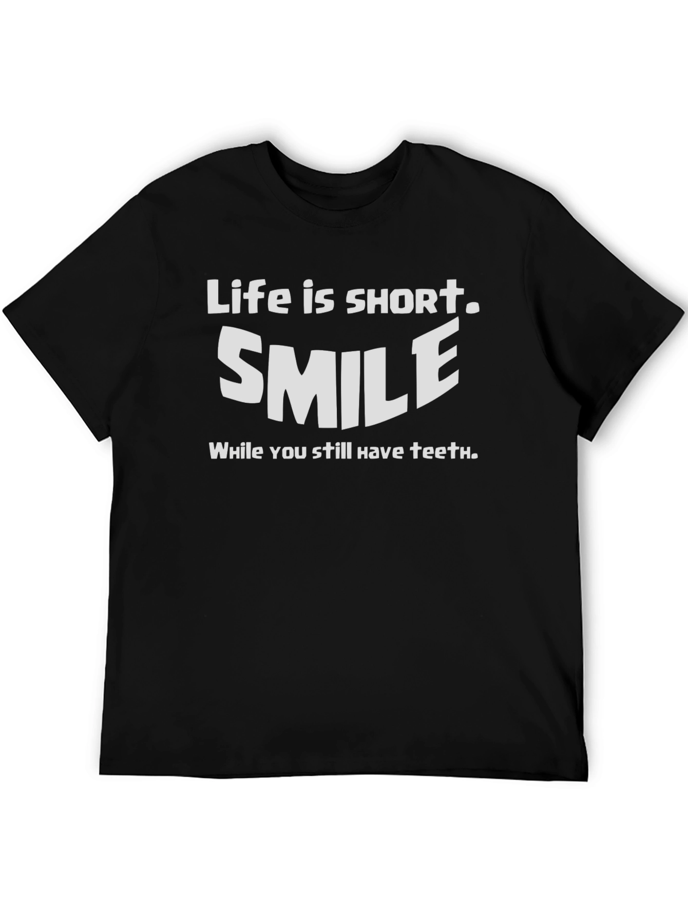 Black Life is Short Smile Funny Graphic Tee view 5