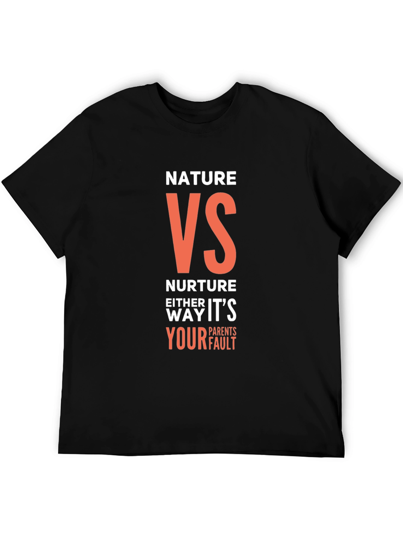Black Nature VS Nurture T-Shirt - Funny Parent Blame Tee view 5
