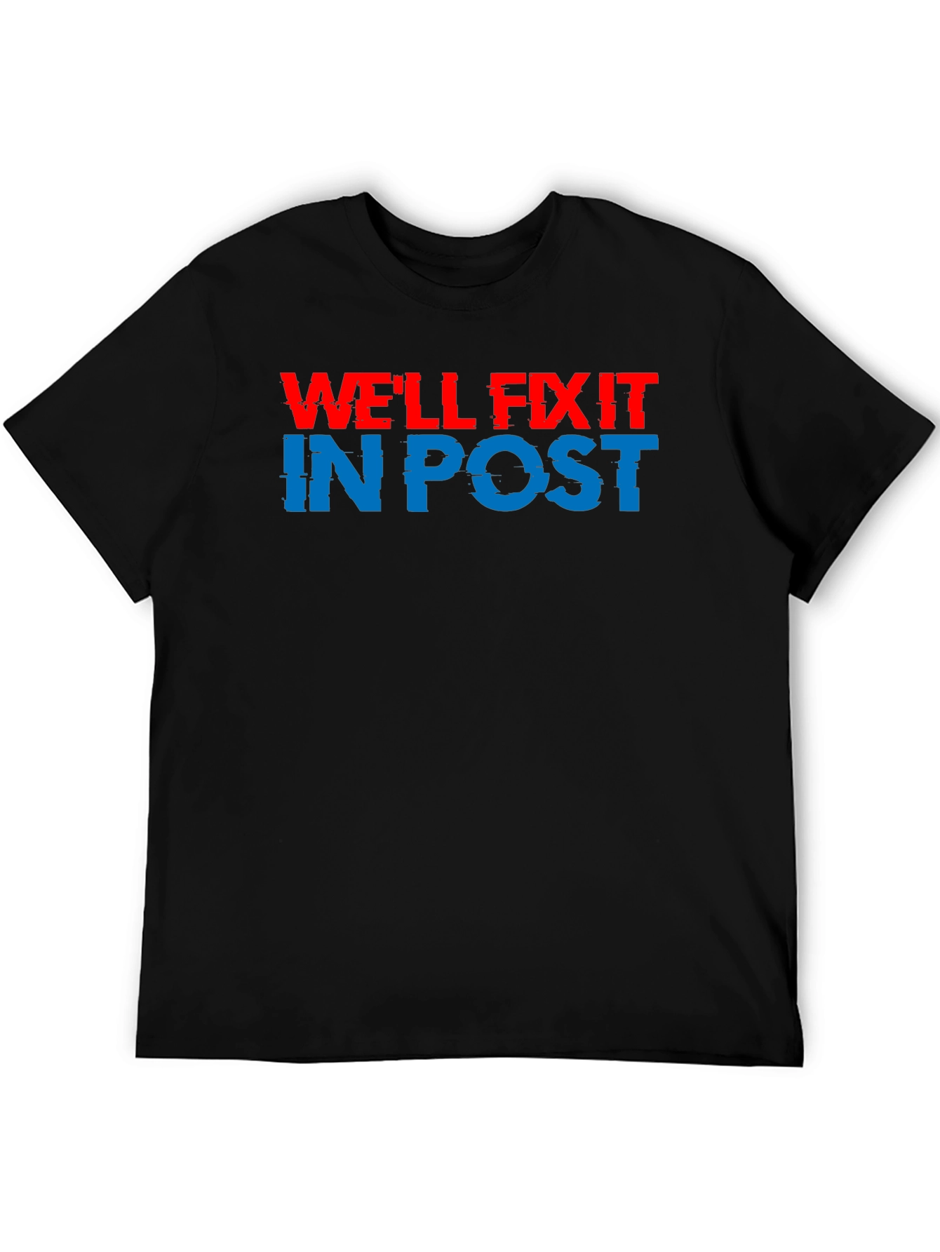 Black We'll Fix It In Post T-Shirt - Movie Editor Tee view 5