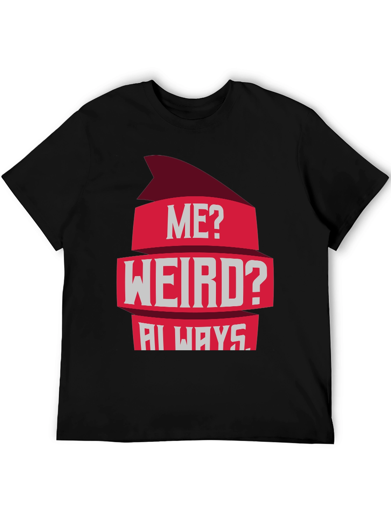 Black Me? Weird? Always! Graphic Tee - Casual Style view 5