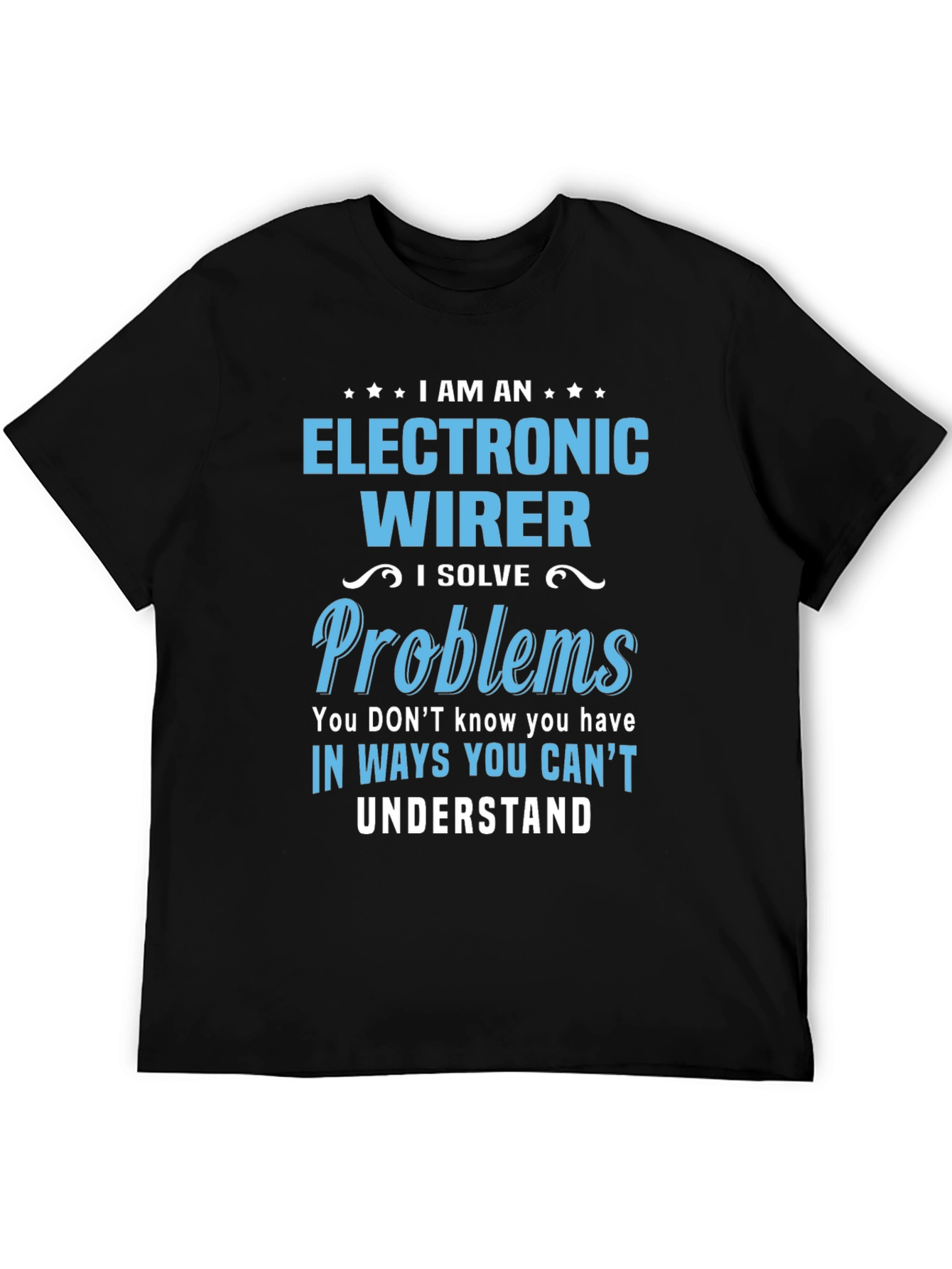Black Electronic Wirer T-Shirt - I Solve Problems view 5