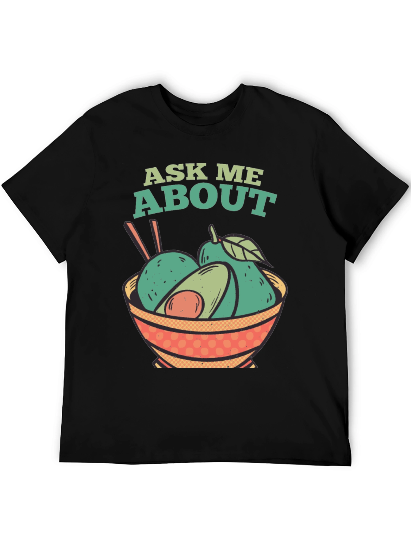 Black Ask Me About Avocados T-Shirt view 5