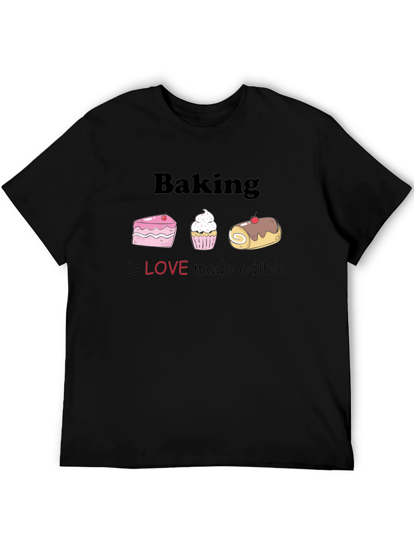 Black Baking is Love Edible Graphic T-Shirt view 5