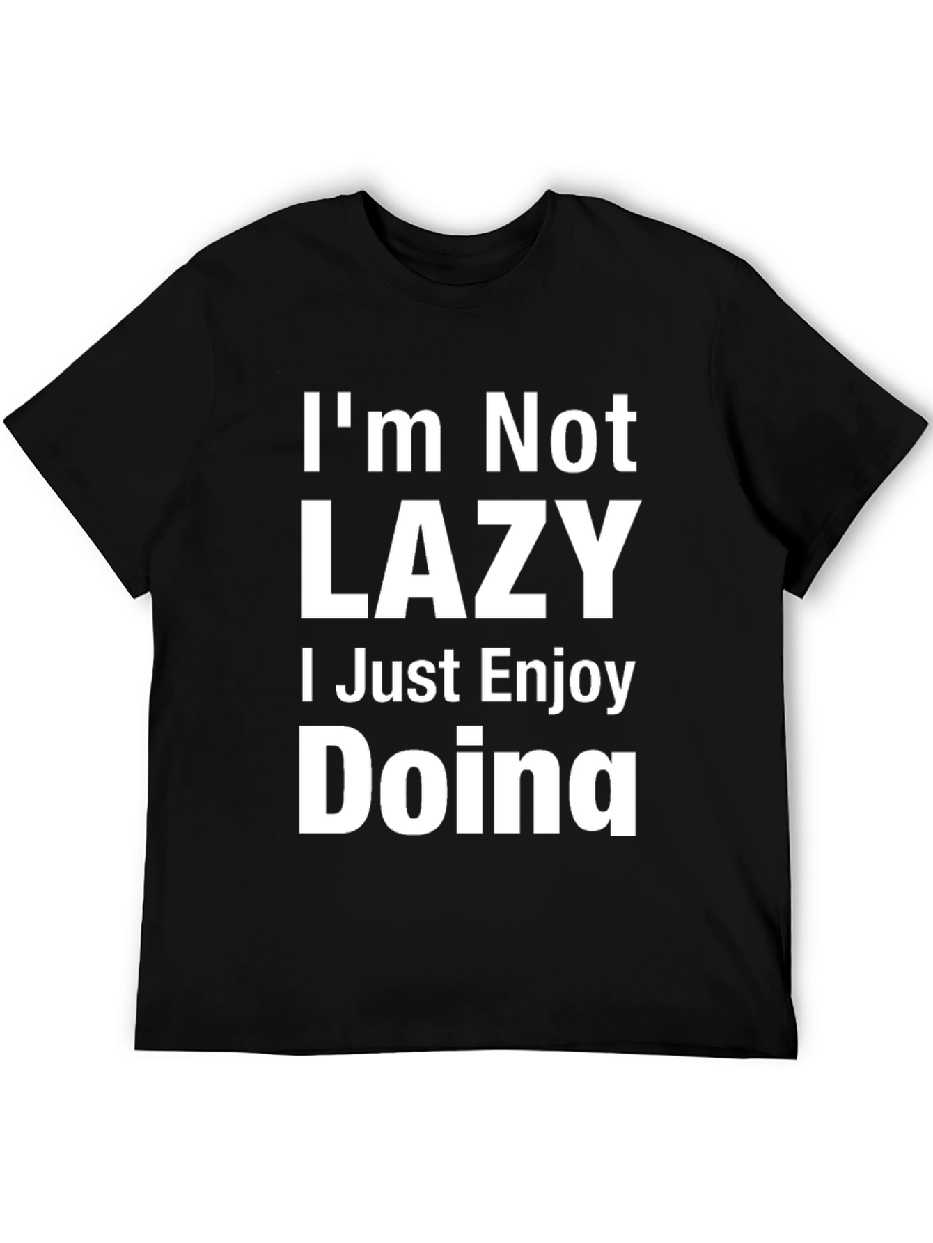 Black I'm Not Lazy Graphic Tee - Comfortable Casual Wear view 5