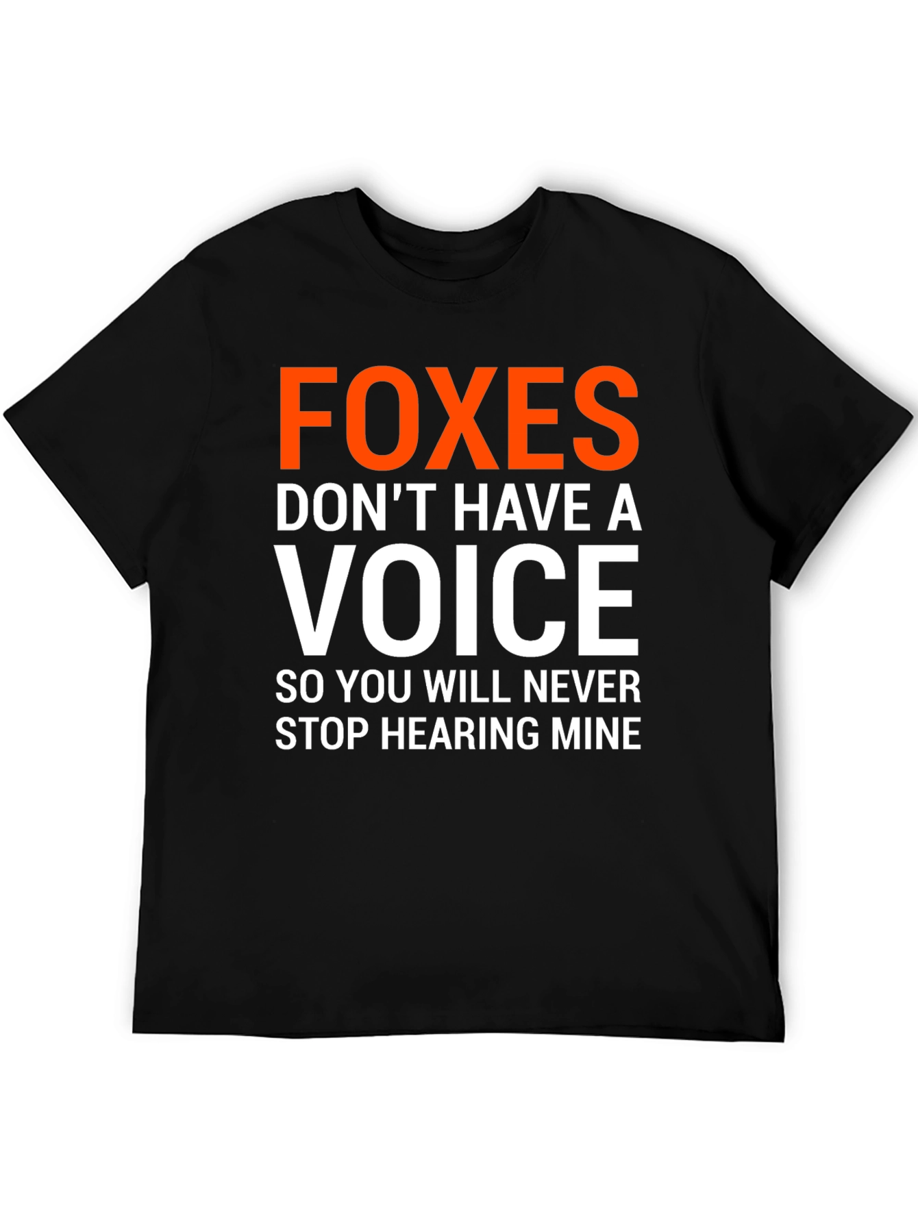Black Foxes Don't Have A Voice Graphic Tee view 5