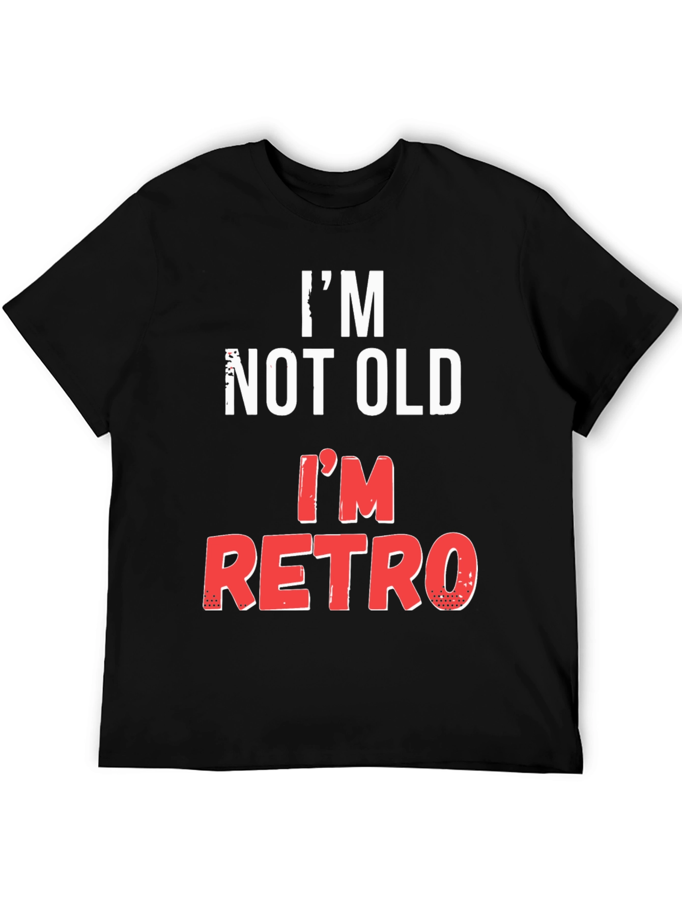 Black I'm Not Old, I'm Retro T-Shirt view 5