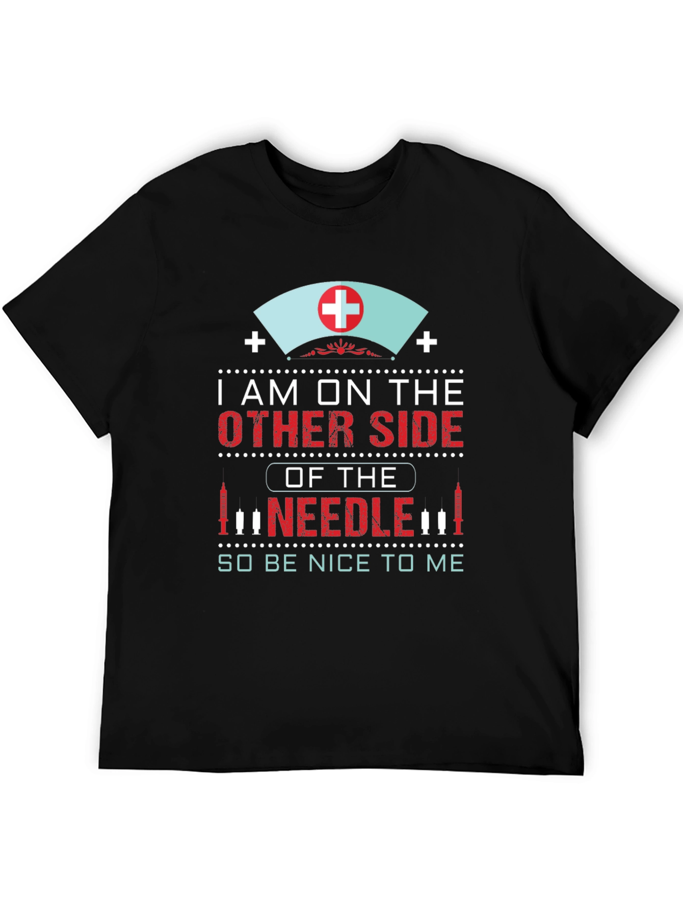 Black Nurse Needle T-Shirt: I'm on the Other Side view 5