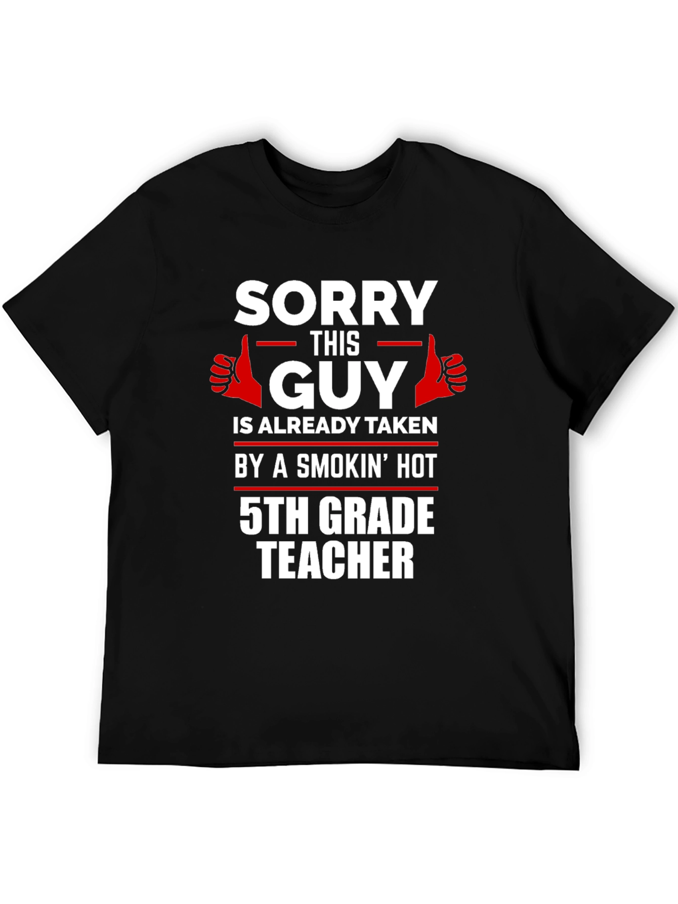 Black Sorry This Guy Is Taken T-Shirt view 5