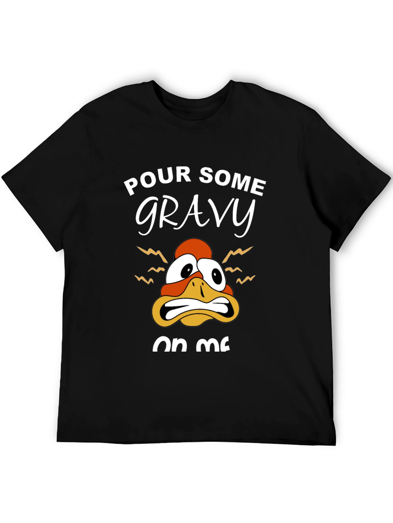 Black Pour Some Gravy On Me Thanksgiving T-Shirt view 5