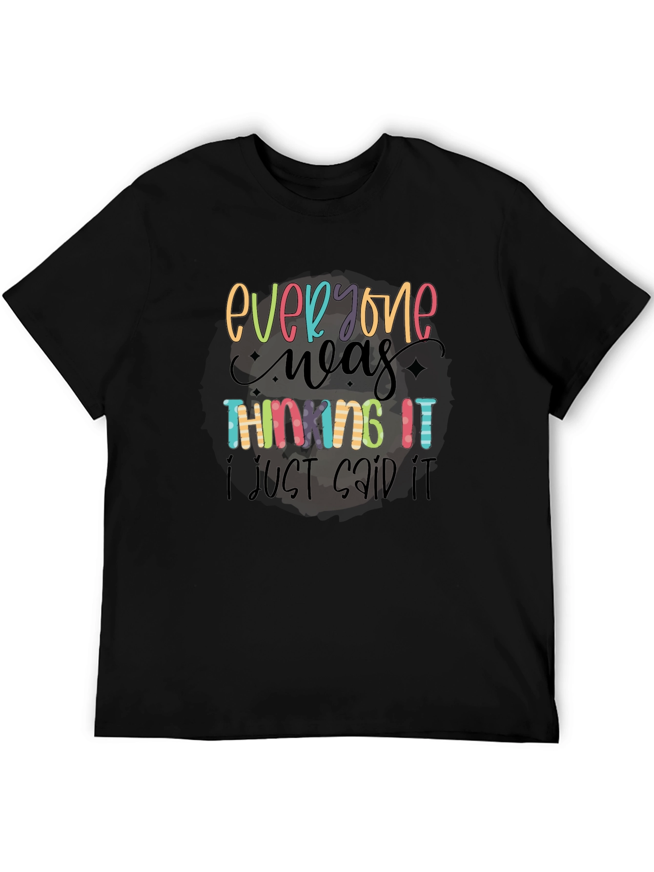 Black Everyone Was Thinking It Funny Graphic Tee view 5