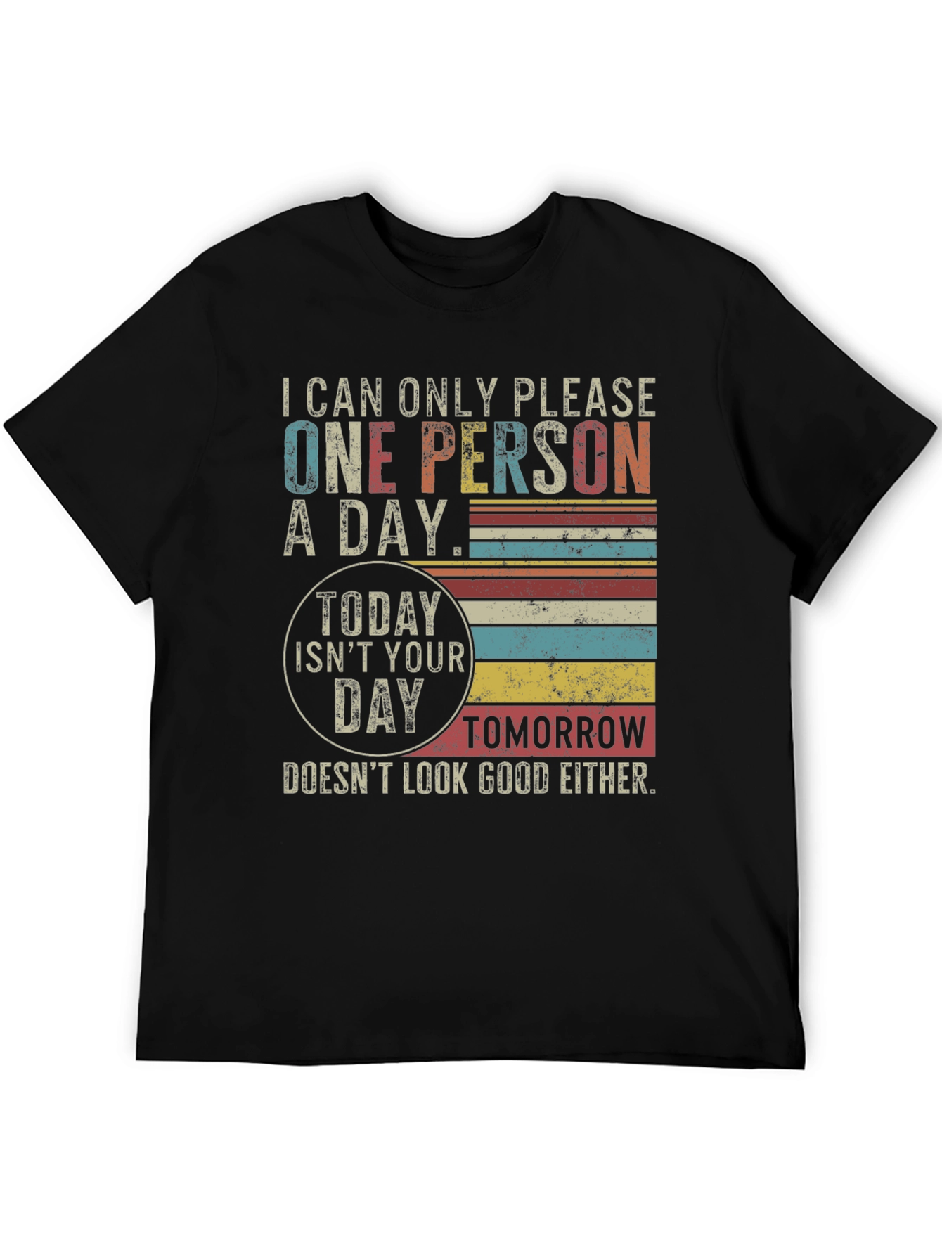 Black Funny "One Person A Day" Graphic T-Shirt view 5