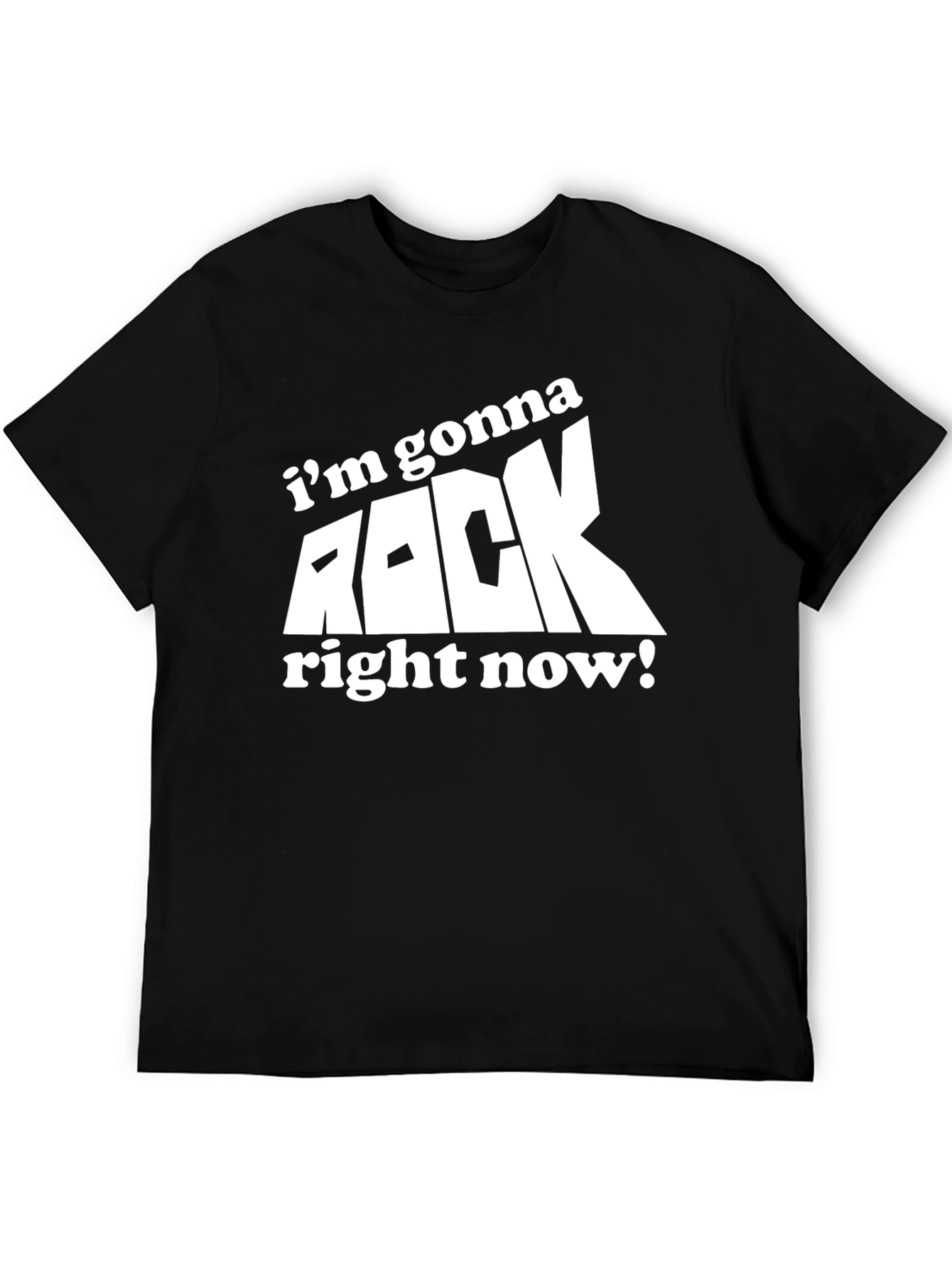 Black I'm Gonna Rock Right Now Graphic Tee view 5