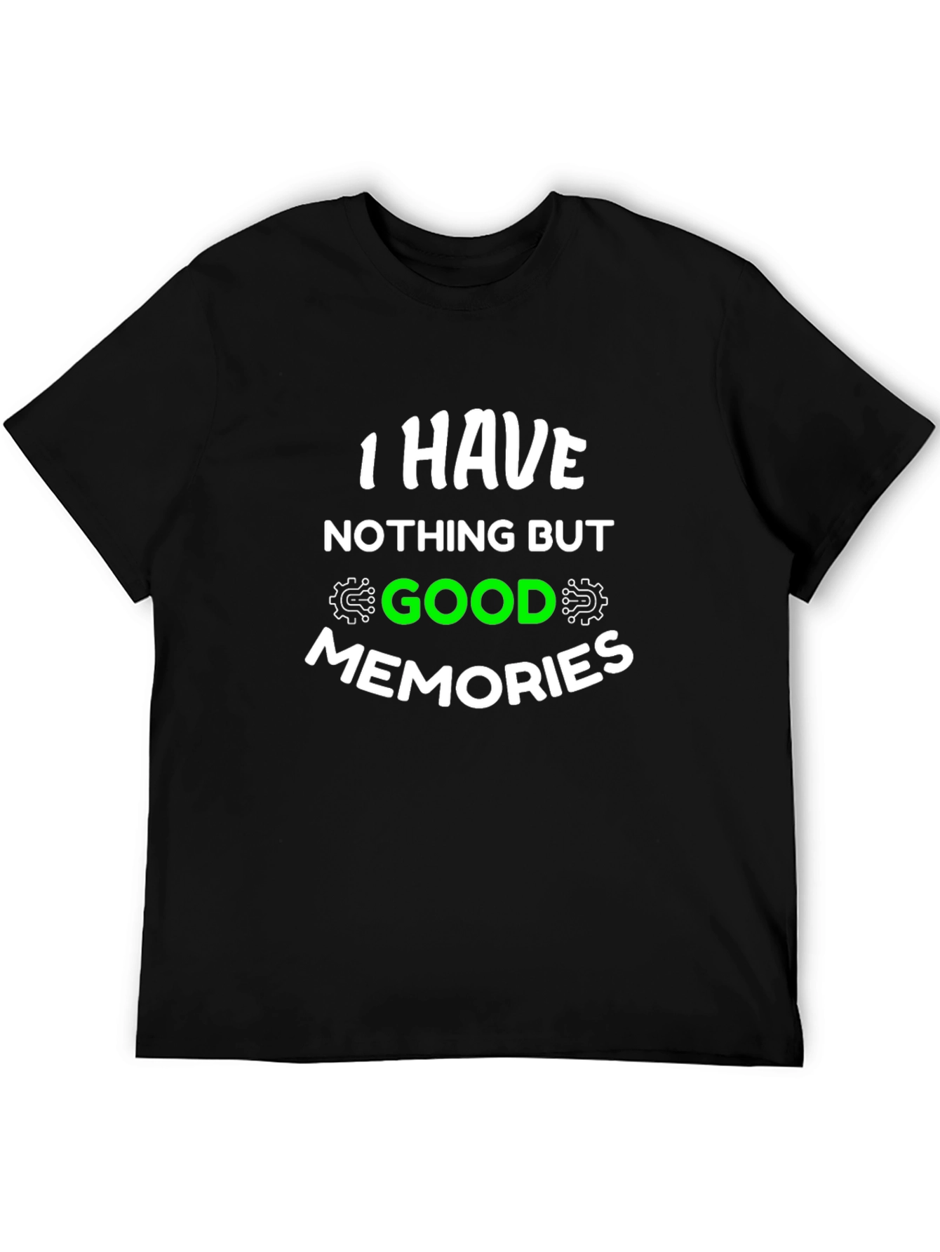 Black I Have Nothing But Good Memories T-Shirt view 5
