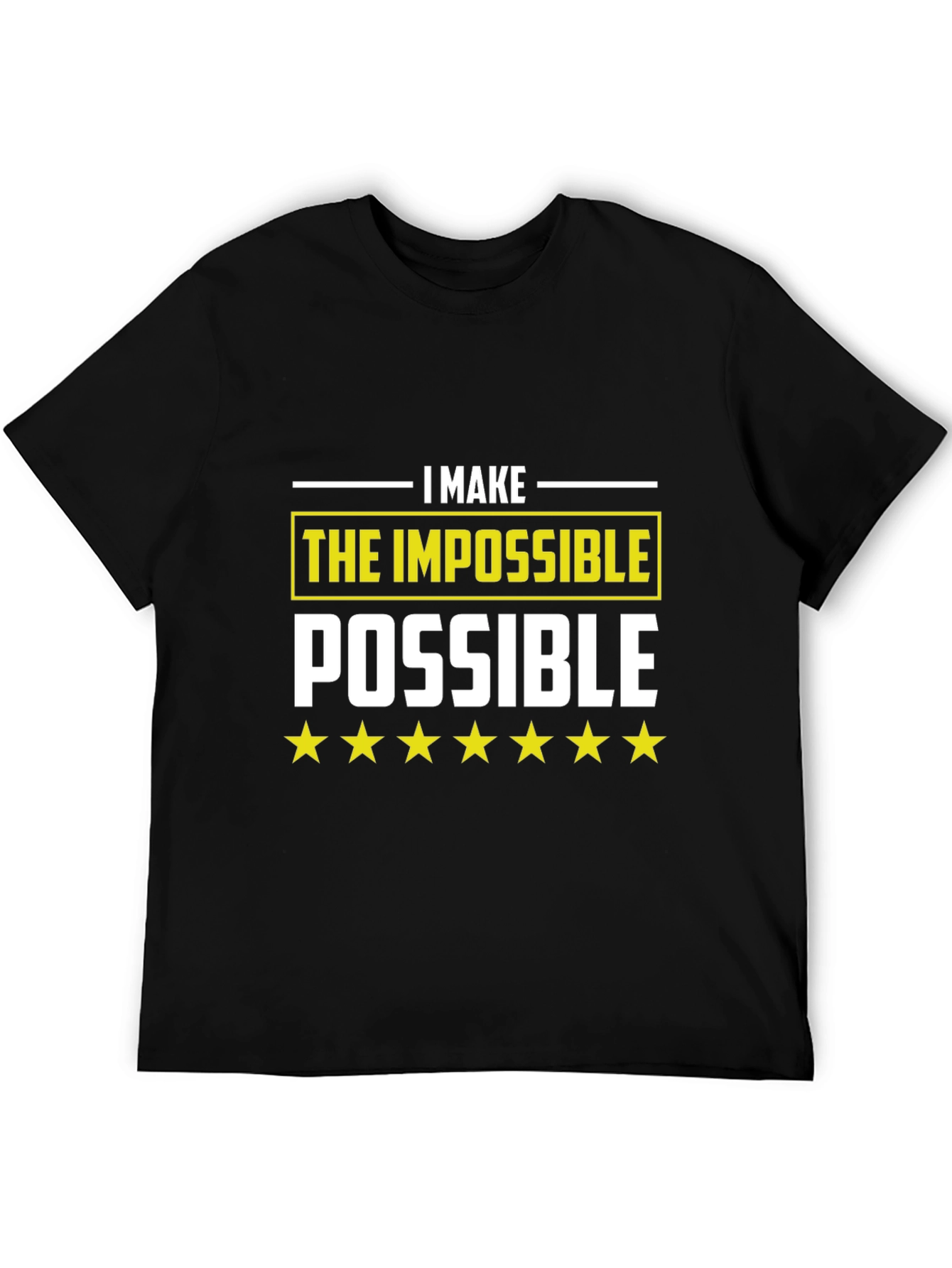 Black I Make The Impossible Possible Black T-Shirt view 5