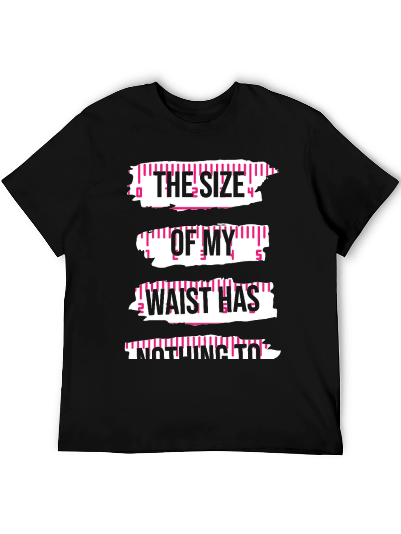 Black Funny Waist Size Graphic Tee view 5