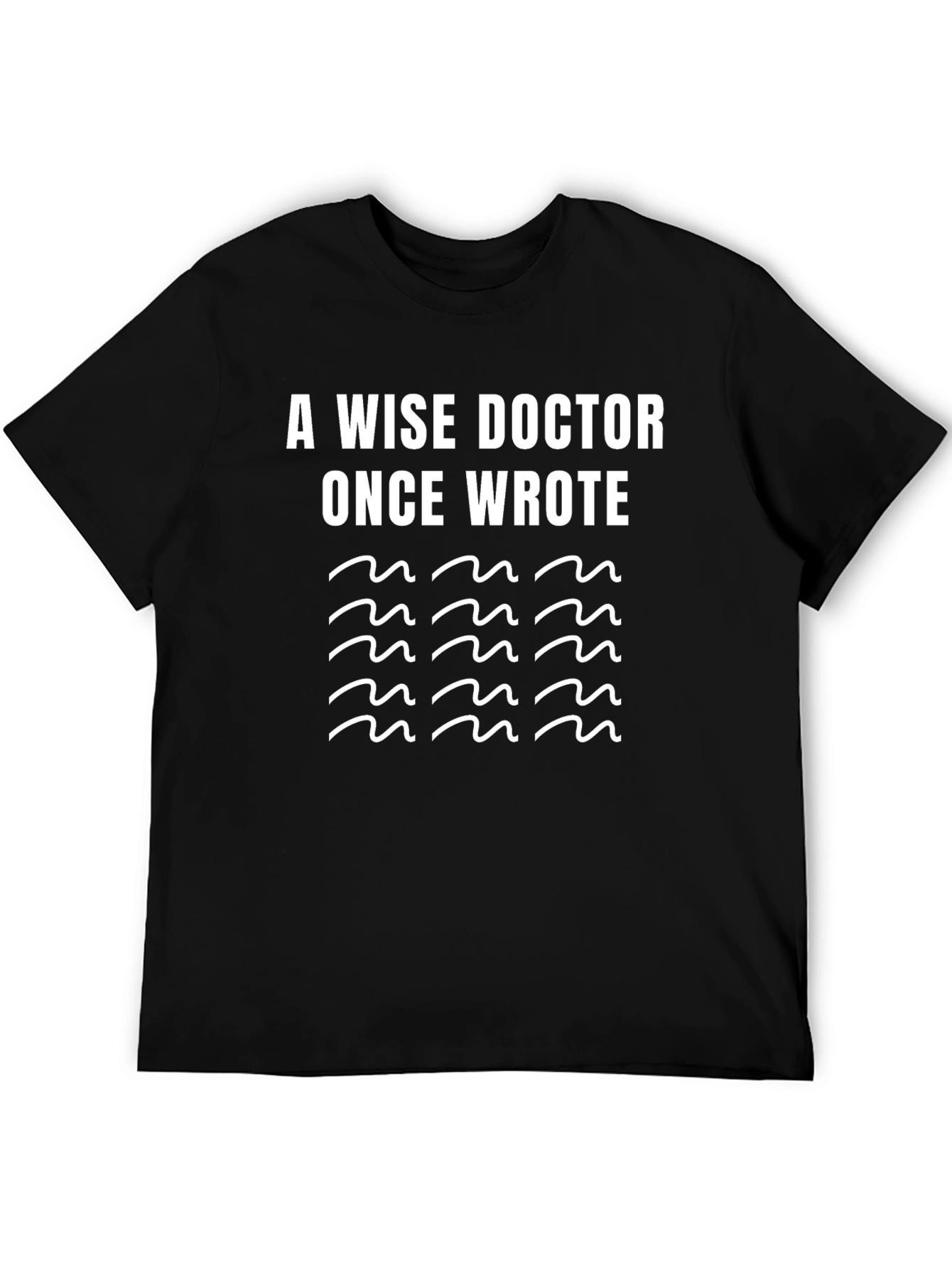 Black Wise Doctor Wrote T-Shirt view 5
