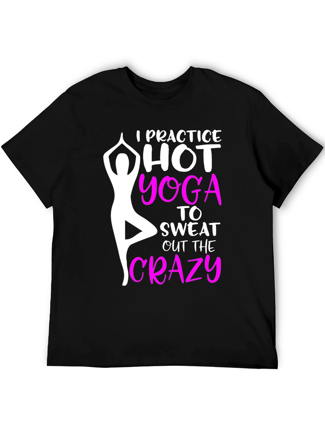 Black I Practice Hot Yoga Graphic T-Shirt view 5