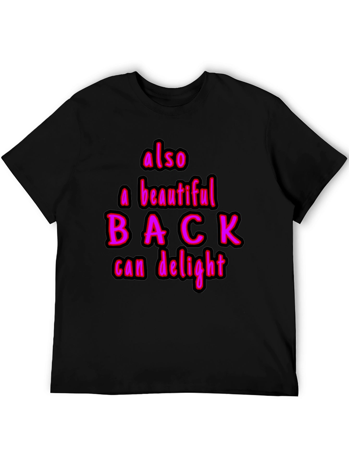 Black Humorous "Also a Beautiful Back" Graphic Tee view 5